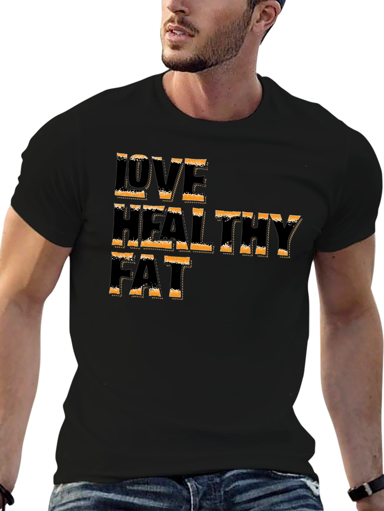 Love Healthy Fat T-Shirt Black Graphic Tee