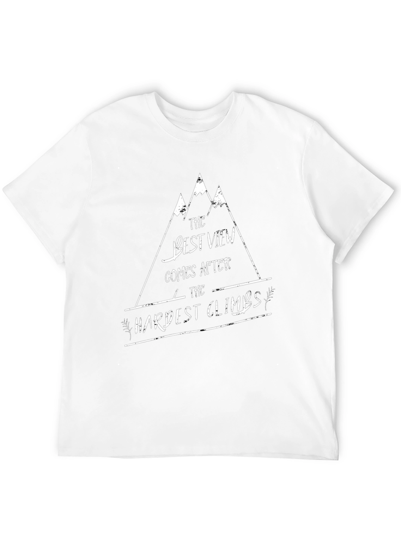 Motivational Climbing T-Shirt: Best View After Hardest Climbs