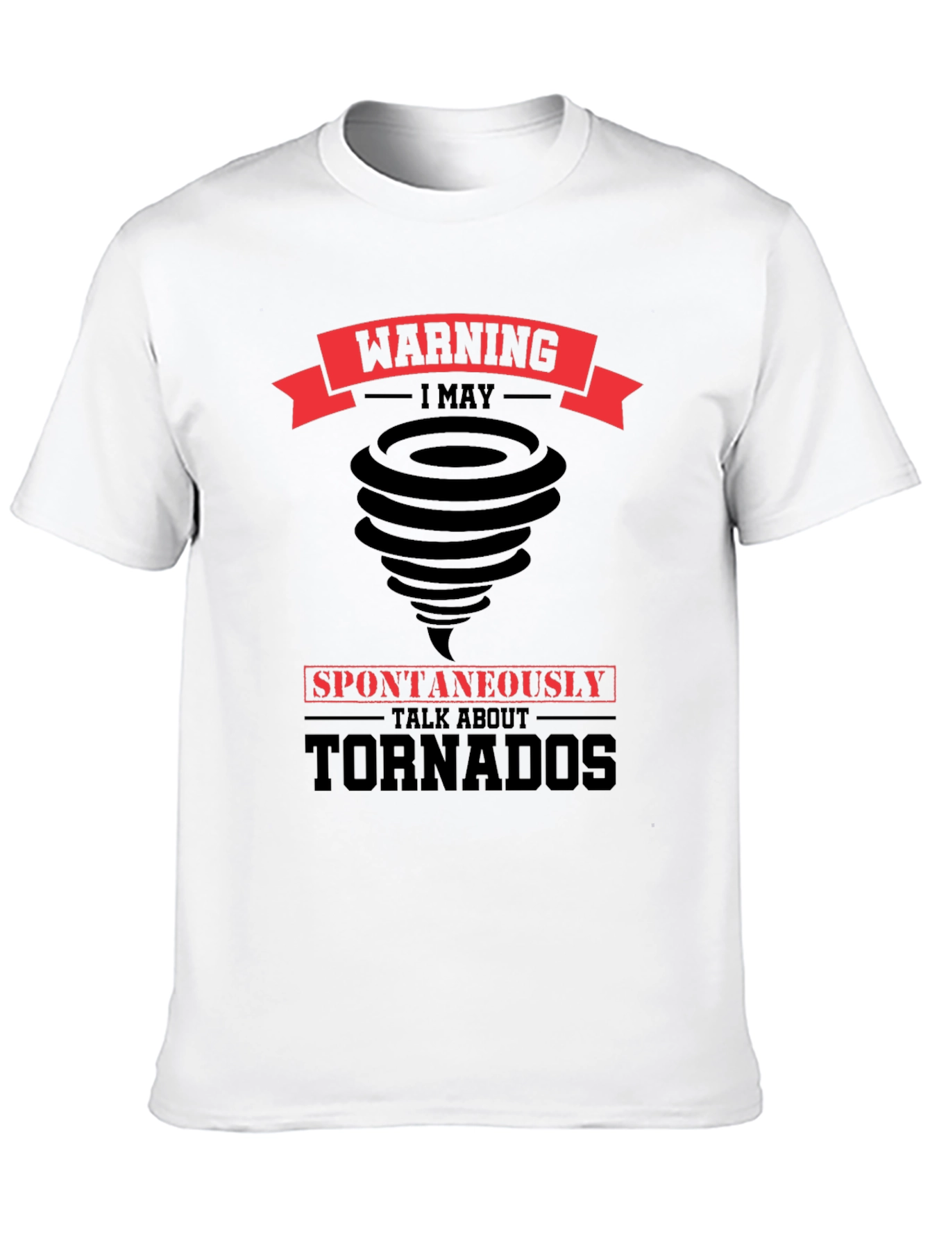 Warning Tornadoes T-Shirt