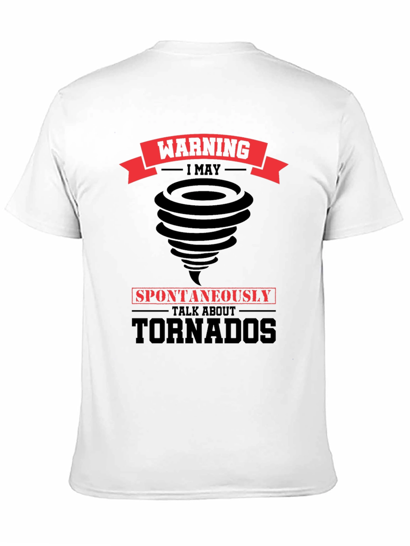 Warning Tornadoes T-Shirt