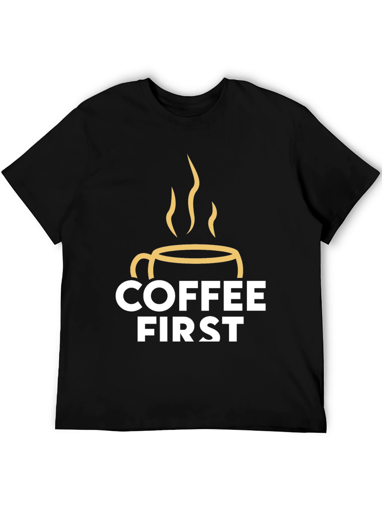 Coffee First Graphic Tee - Black Unisex T-Shirt