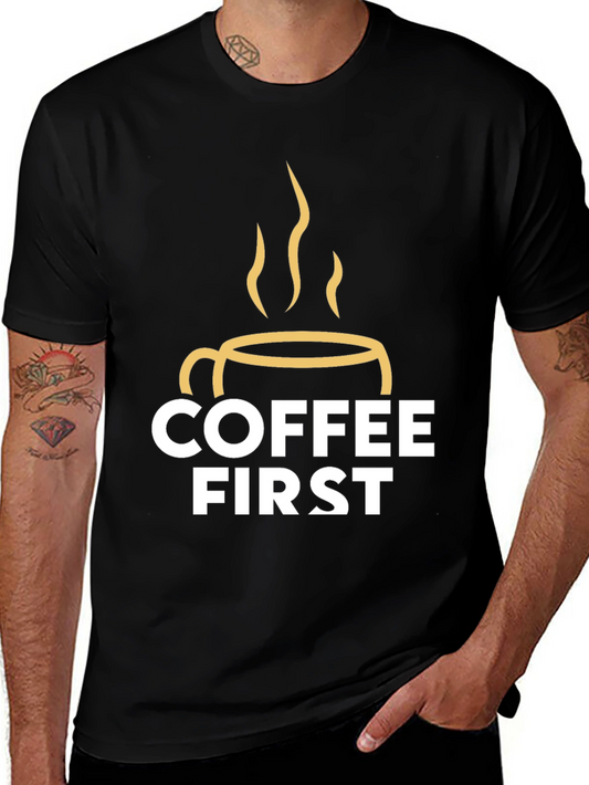 Coffee First Graphic Tee - Black Unisex T-Shirt