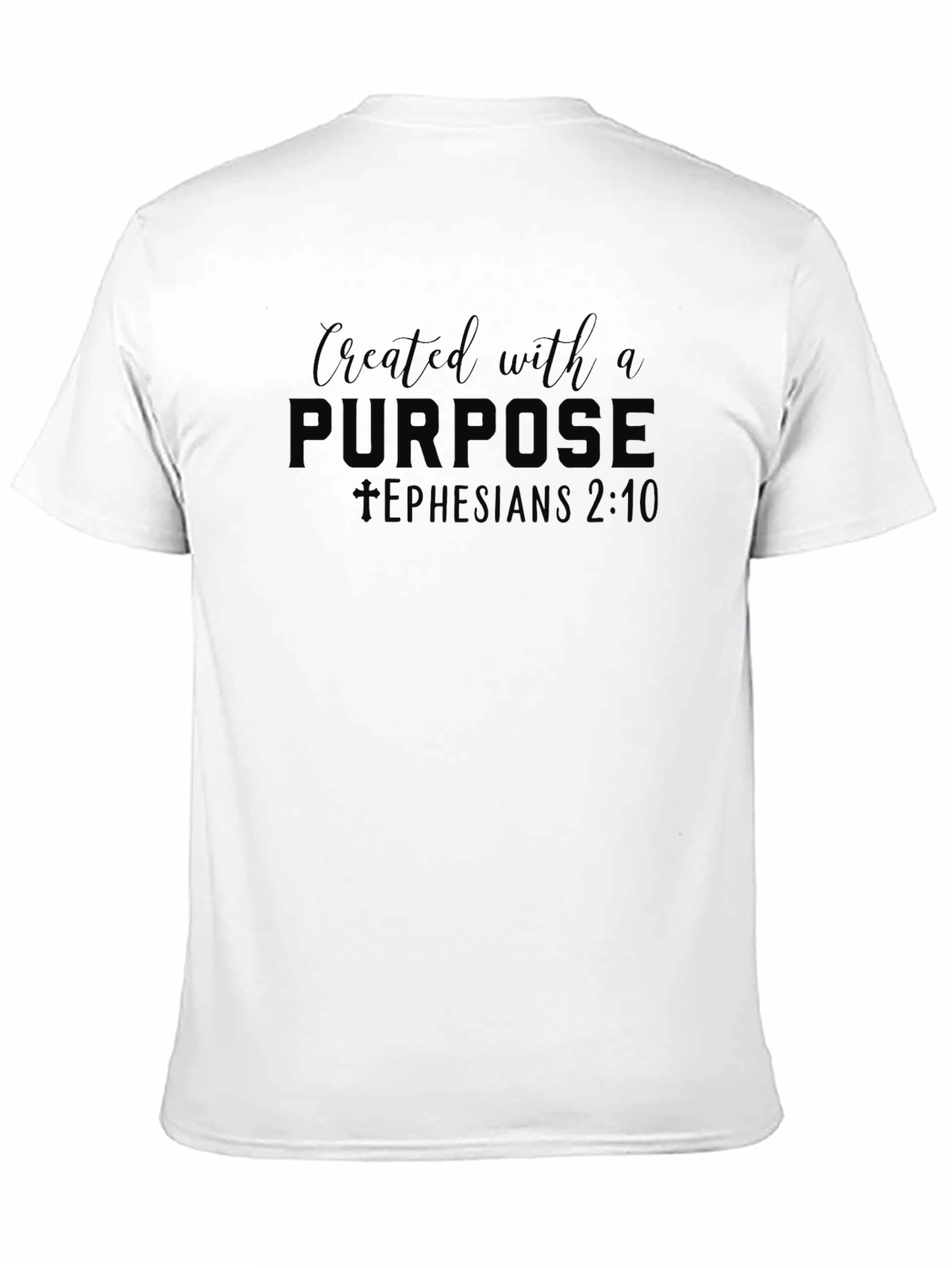 Created With A Purpose T-Shirt