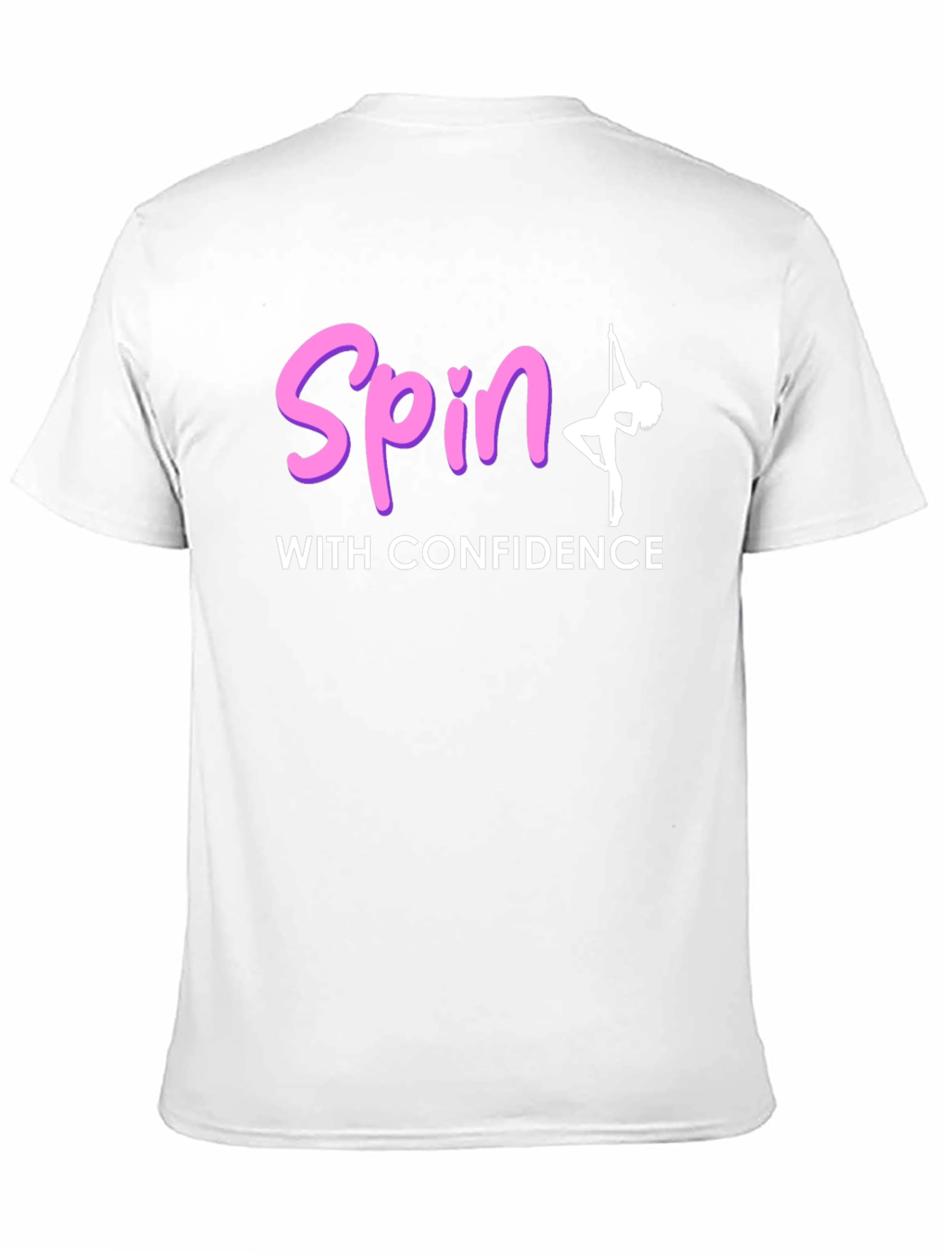 Spin with Confidence T-Shirt Pole Dancing