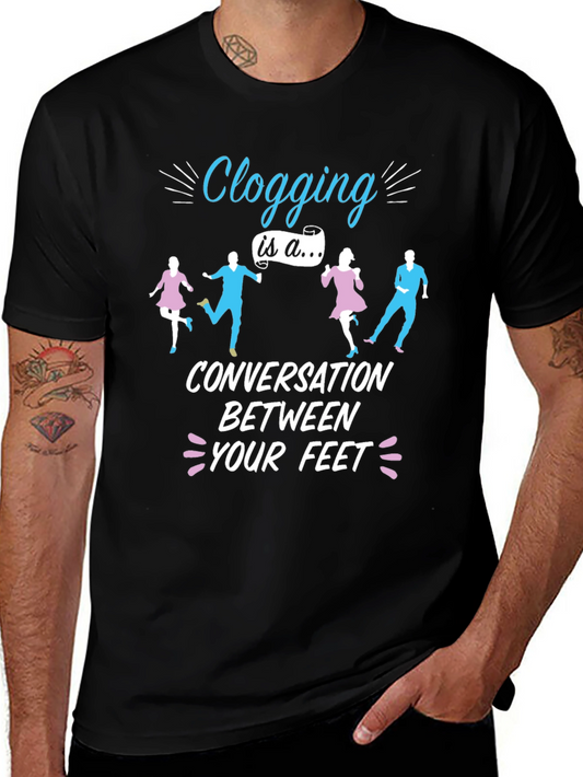 Clogging Conversation T-Shirt - Dance Lover Tee