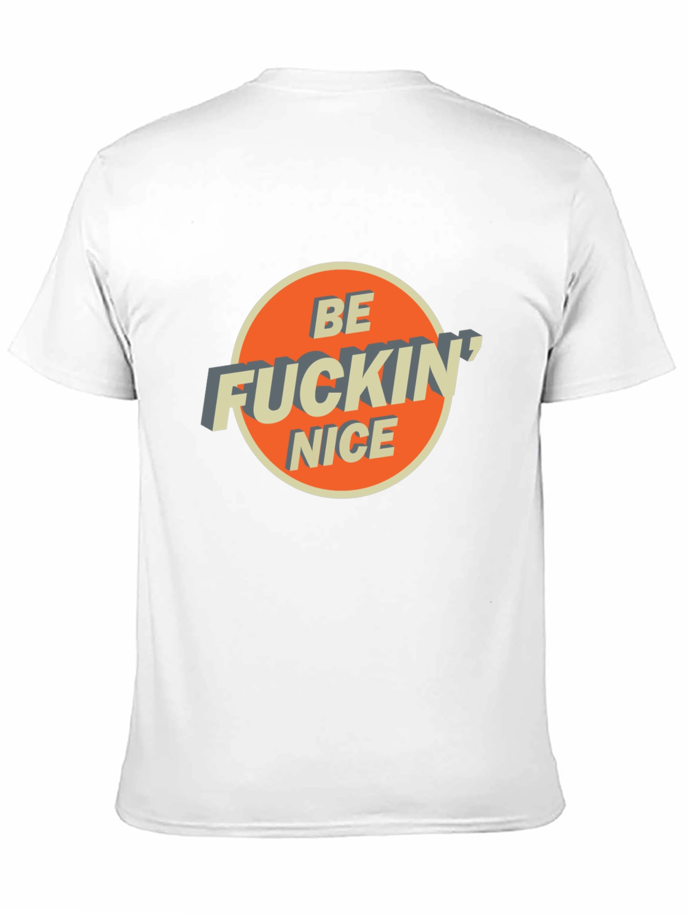 Be Fuckin Nice Graphic Tee - Stylish & Comfy