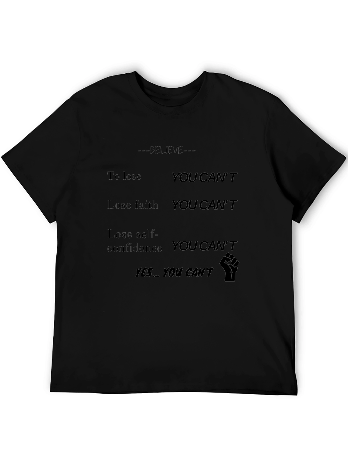 Believe T-Shirt - Inspirational Graphic Tee