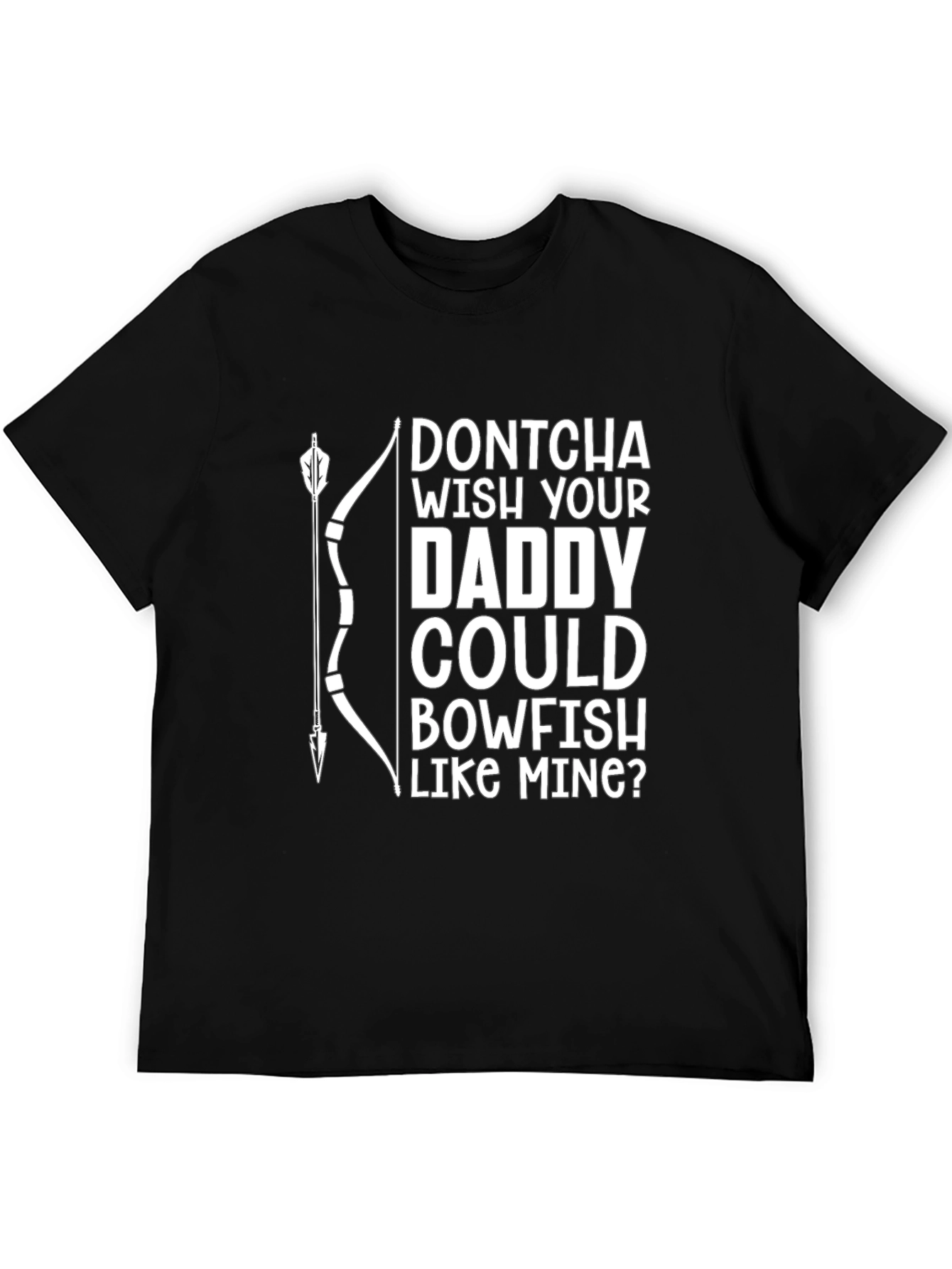 Bowfishing Daddy T-Shirt - Novelty Fishing Apparel