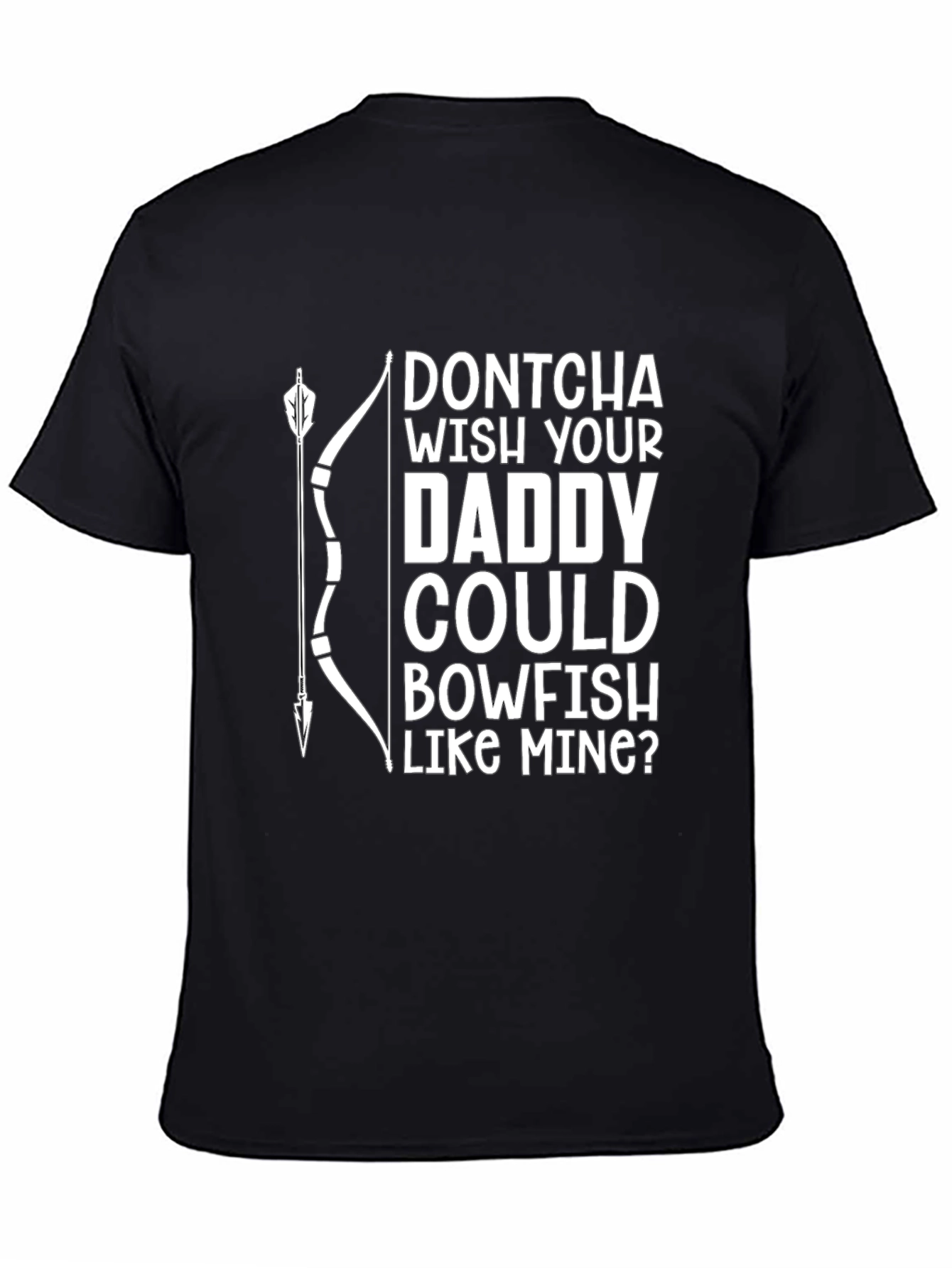 Bowfishing Daddy T-Shirt - Novelty Fishing Apparel