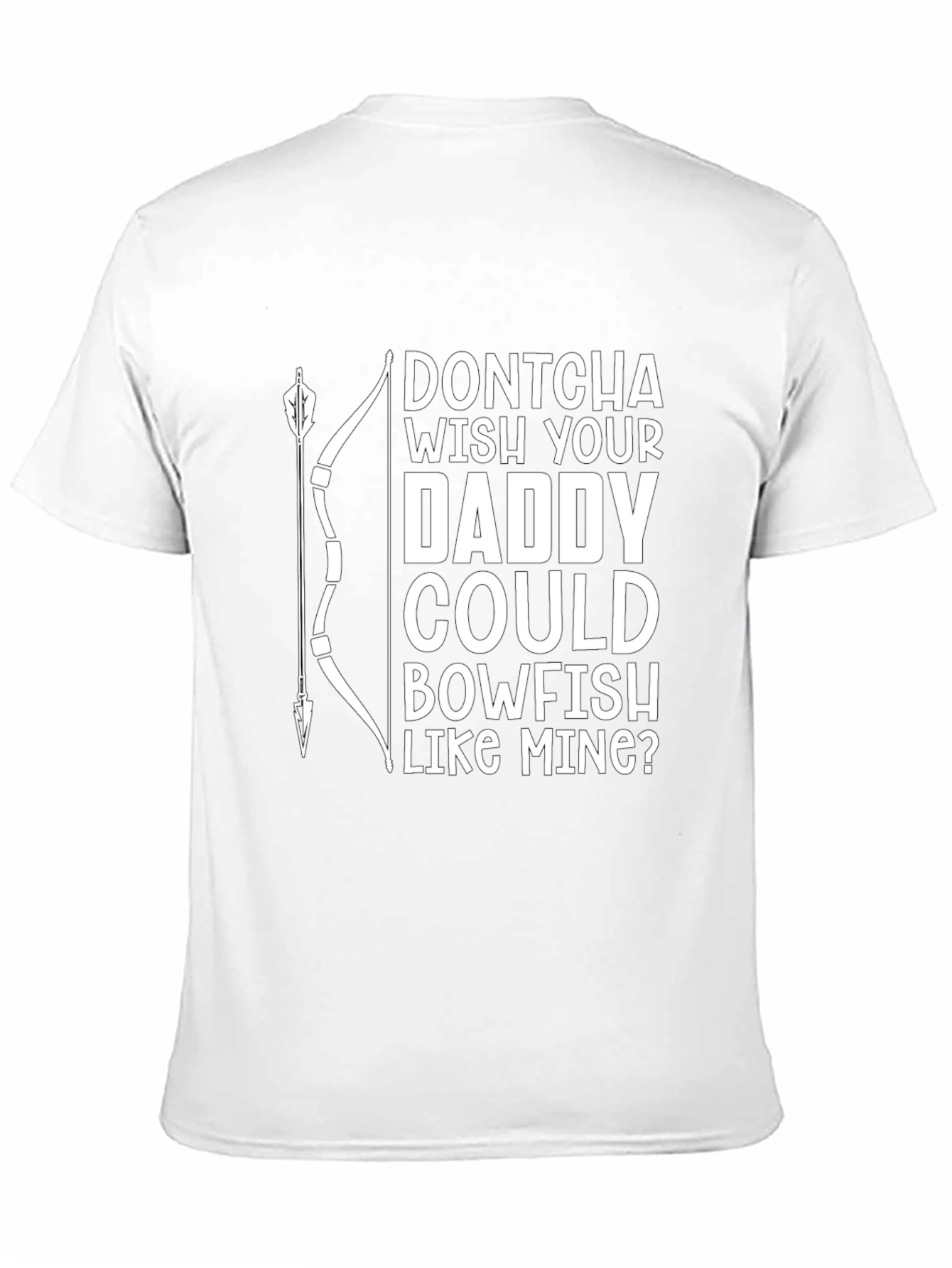 Bowfishing Daddy T-Shirt - Novelty Fishing Apparel