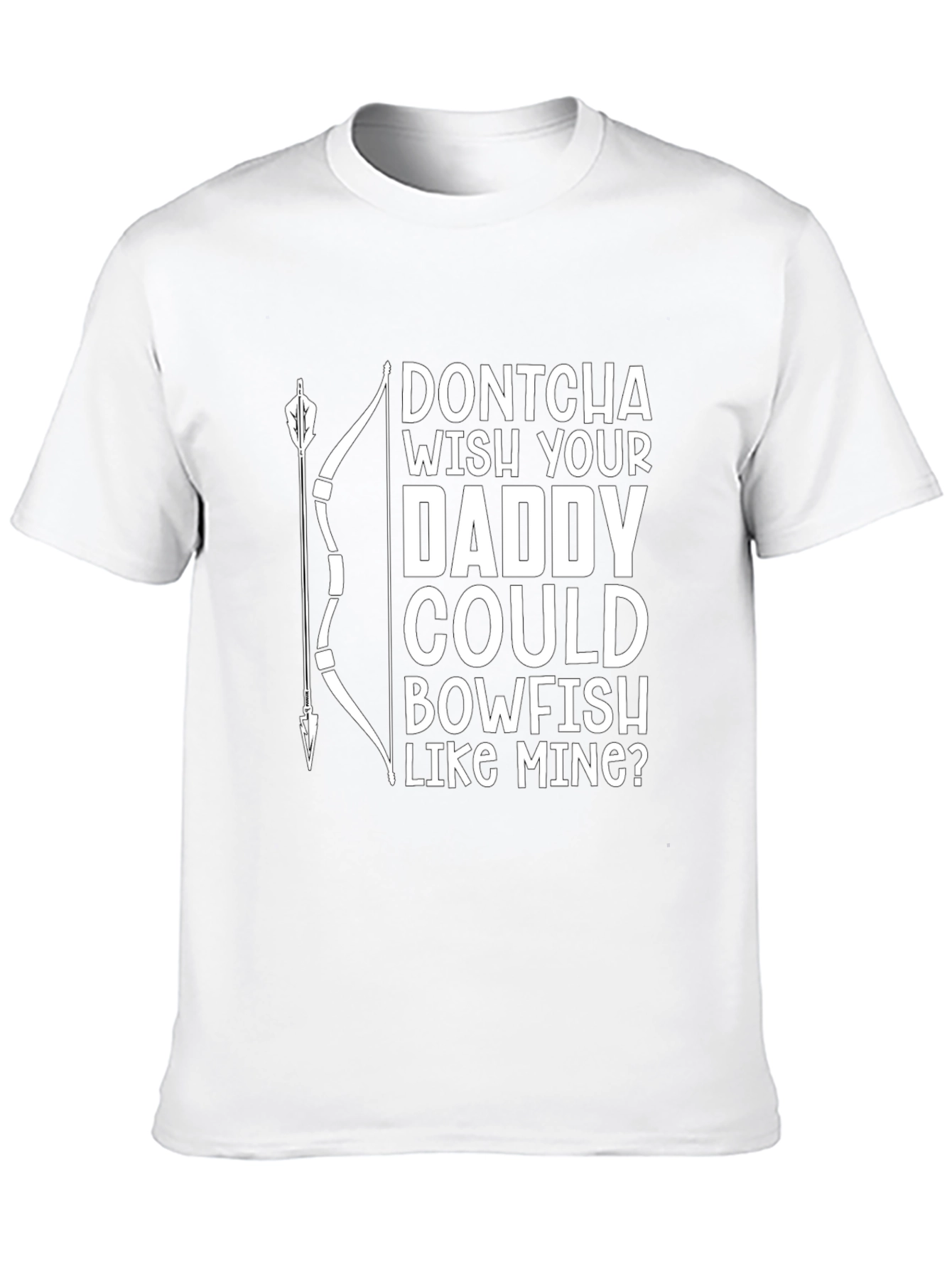 Bowfishing Daddy T-Shirt - Novelty Fishing Apparel