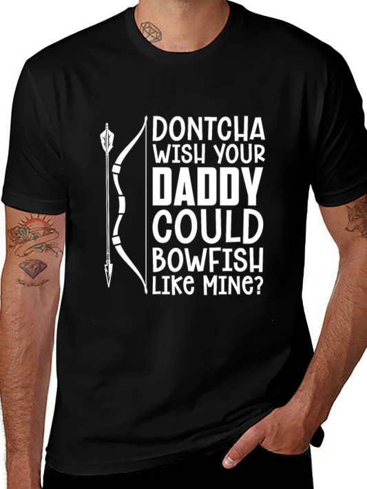 Bowfishing Daddy T-Shirt - Novelty Fishing Apparel