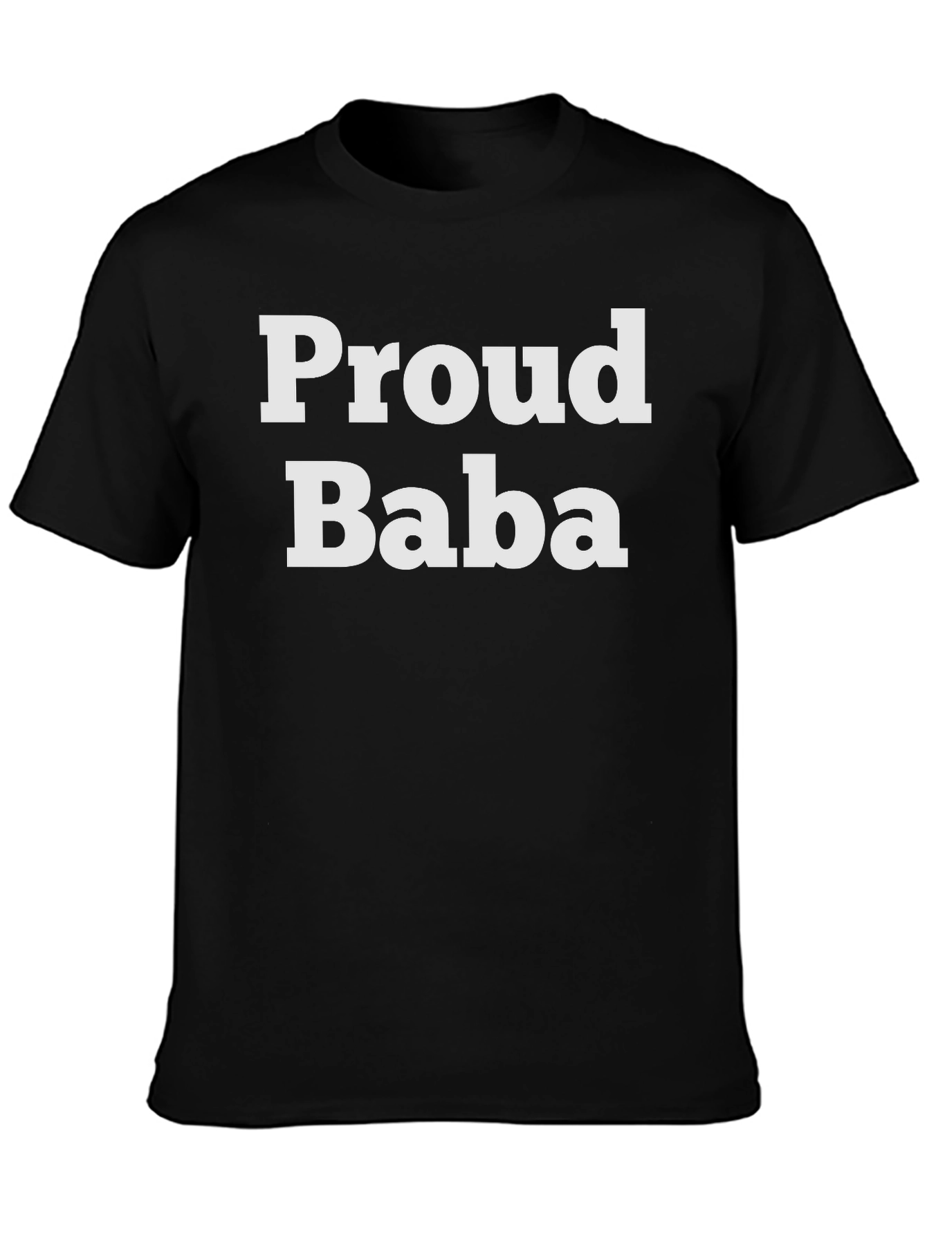 Proud Baba T-Shirt - Black Cotton Tee