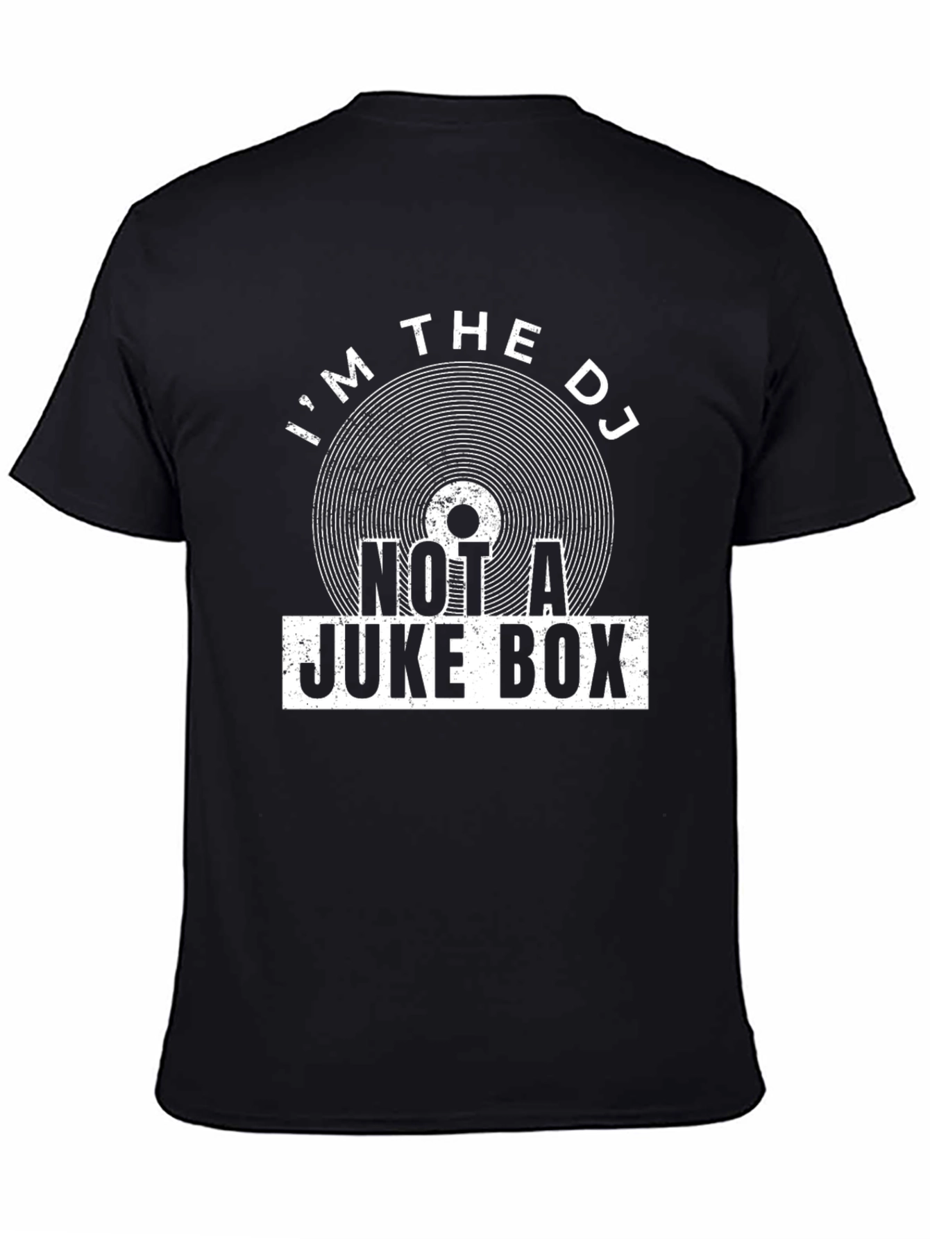 Im the DJ Not a Jukebox Graphic Tee