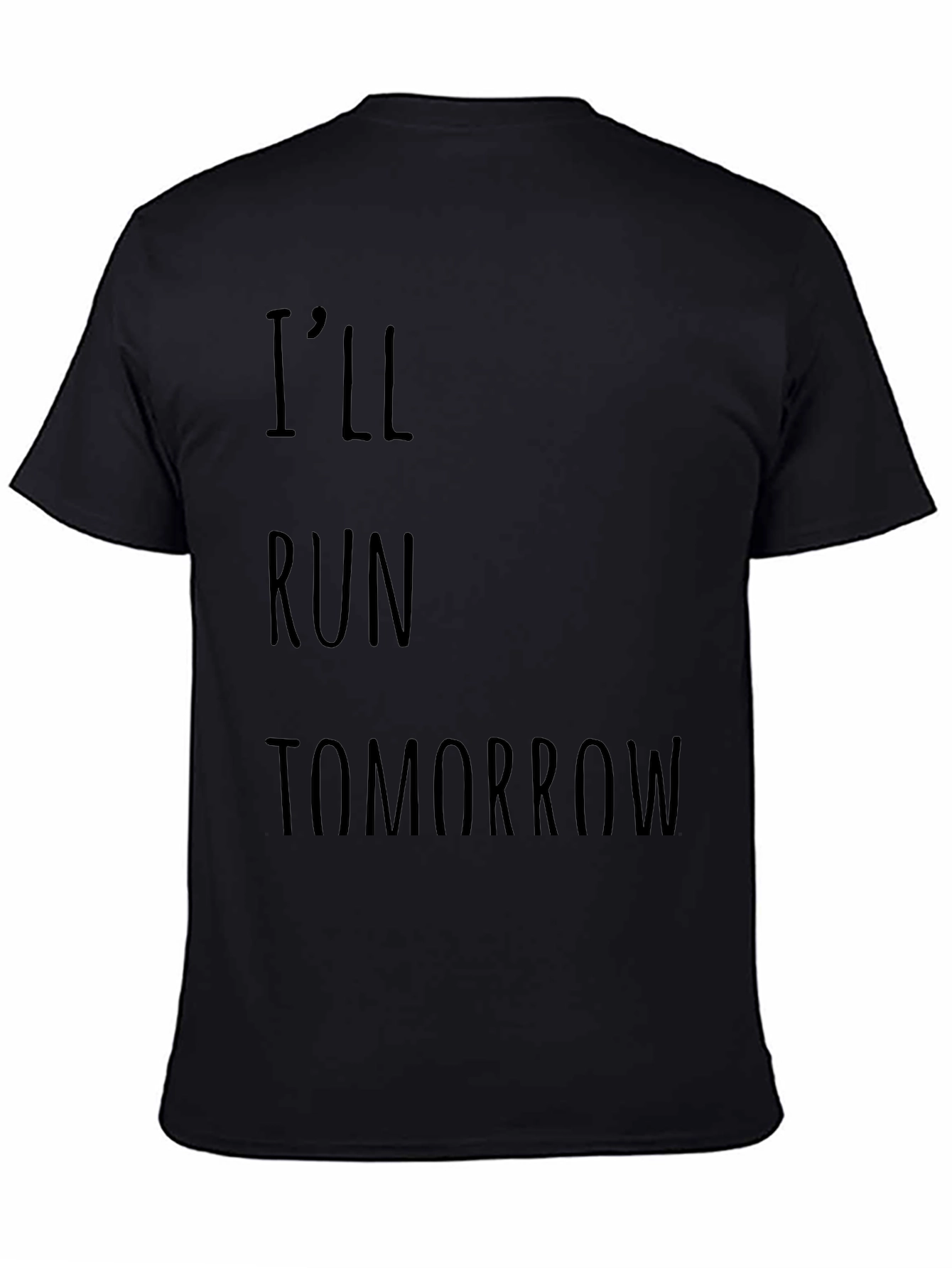 Ill Run Tomorrow Graphic Tee