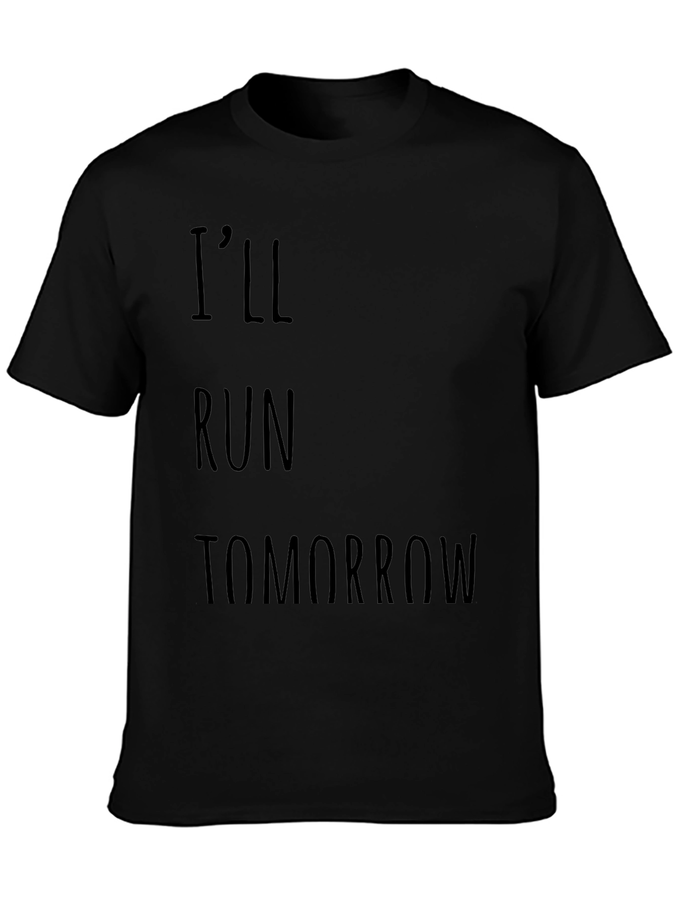 Ill Run Tomorrow Graphic Tee
