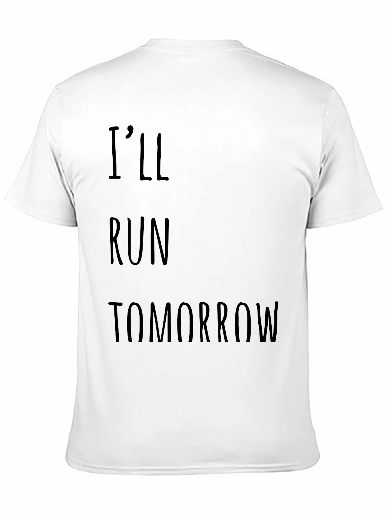 Ill Run Tomorrow Graphic Tee