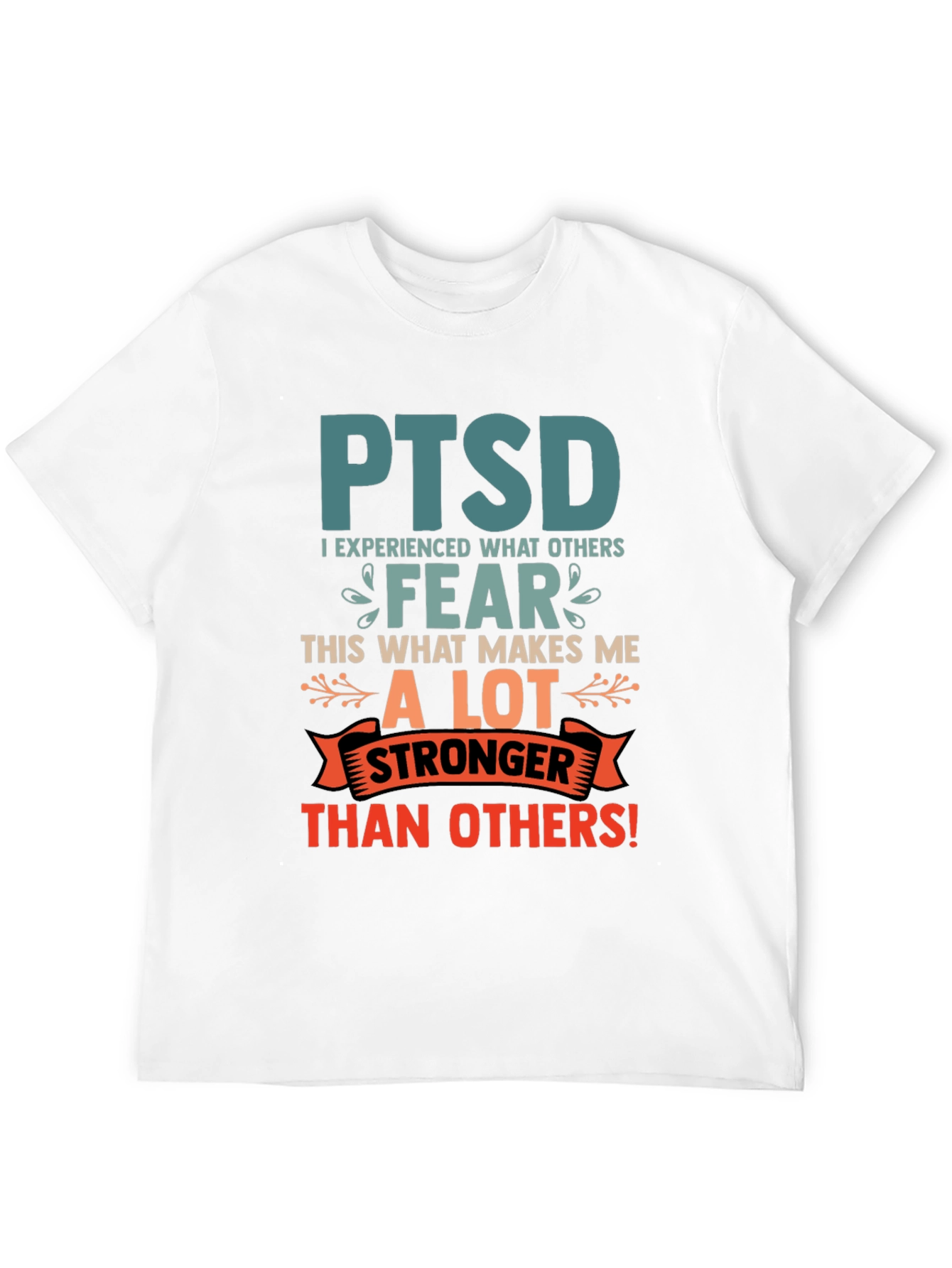 PTSD Awareness T-Shirt Stronger Than Others