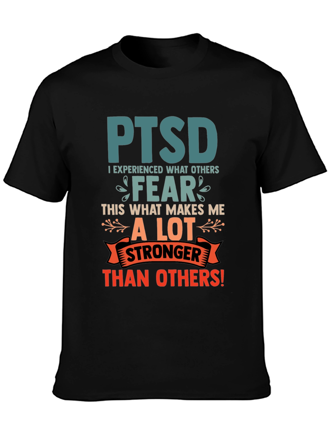 PTSD Awareness T-Shirt Stronger Than Others