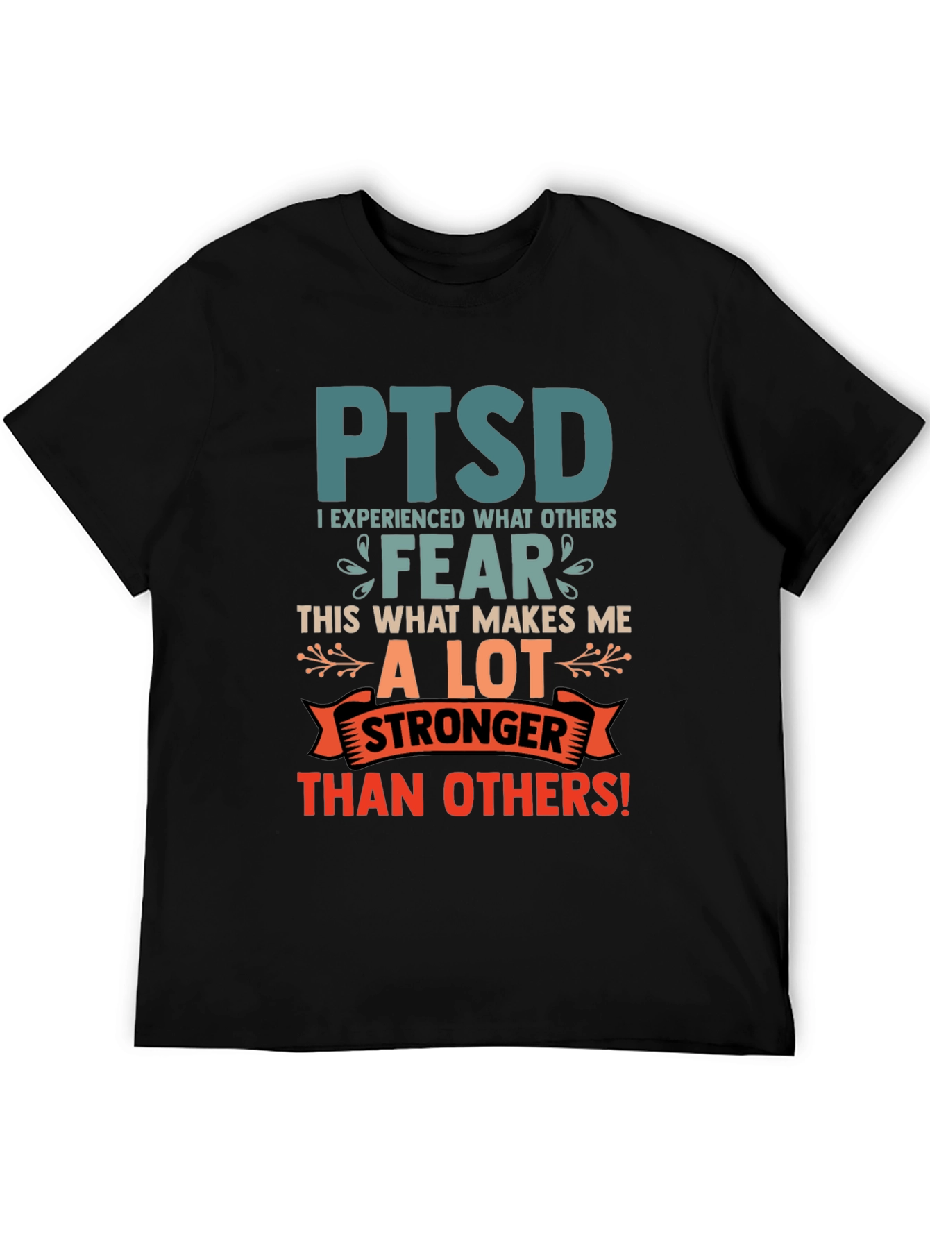 PTSD Awareness T-Shirt Stronger Than Others