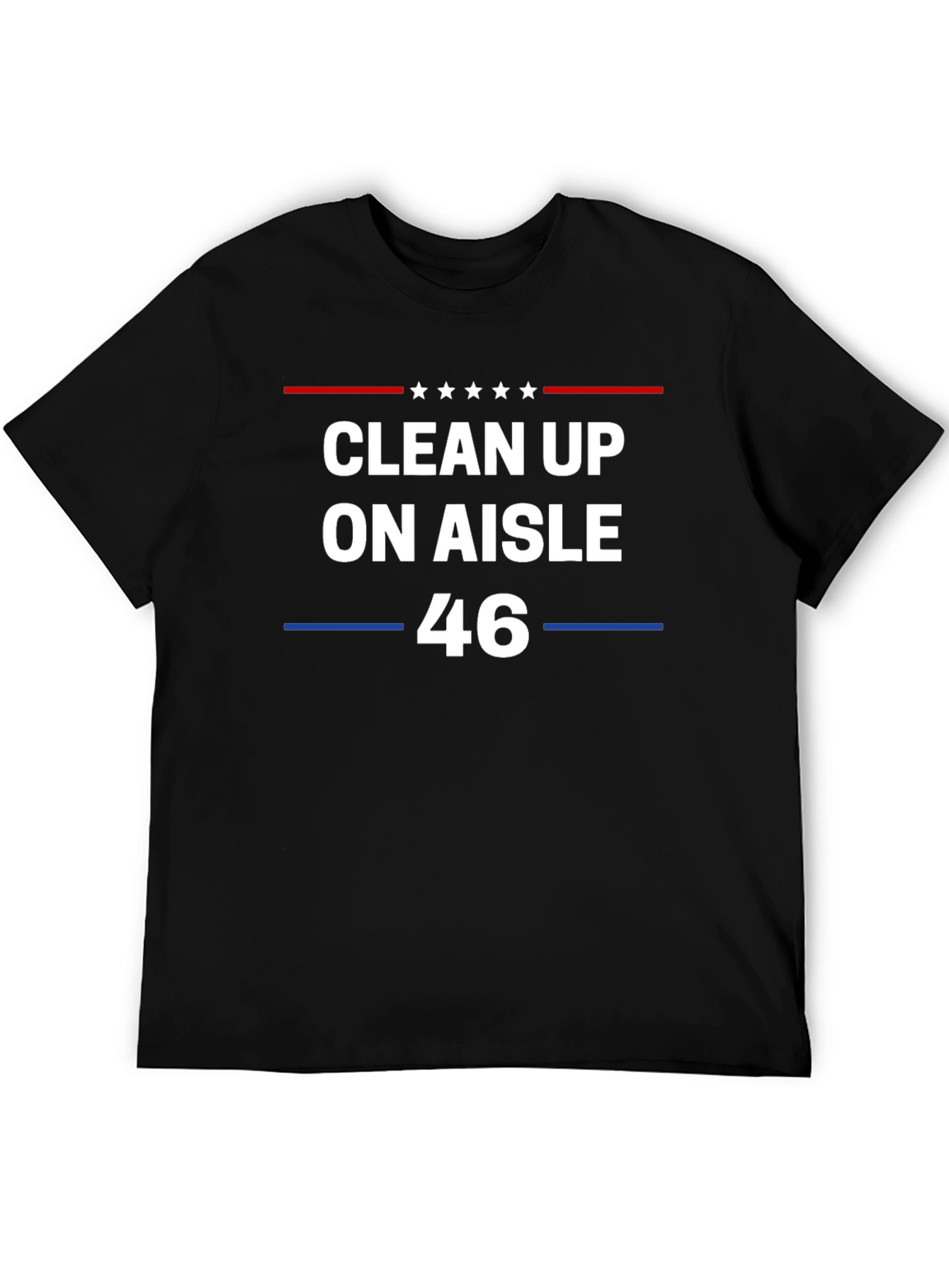 Clean Up On Aisle 46 T-Shirt