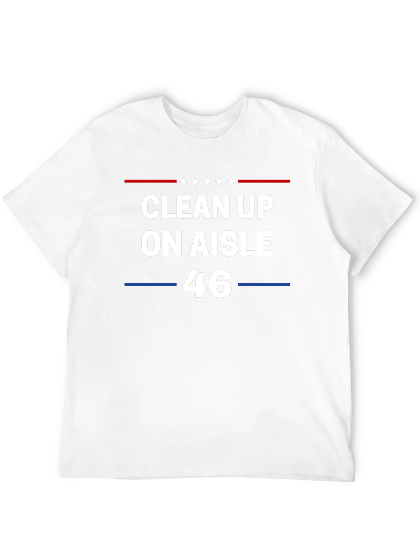 Clean Up On Aisle 46 T-Shirt