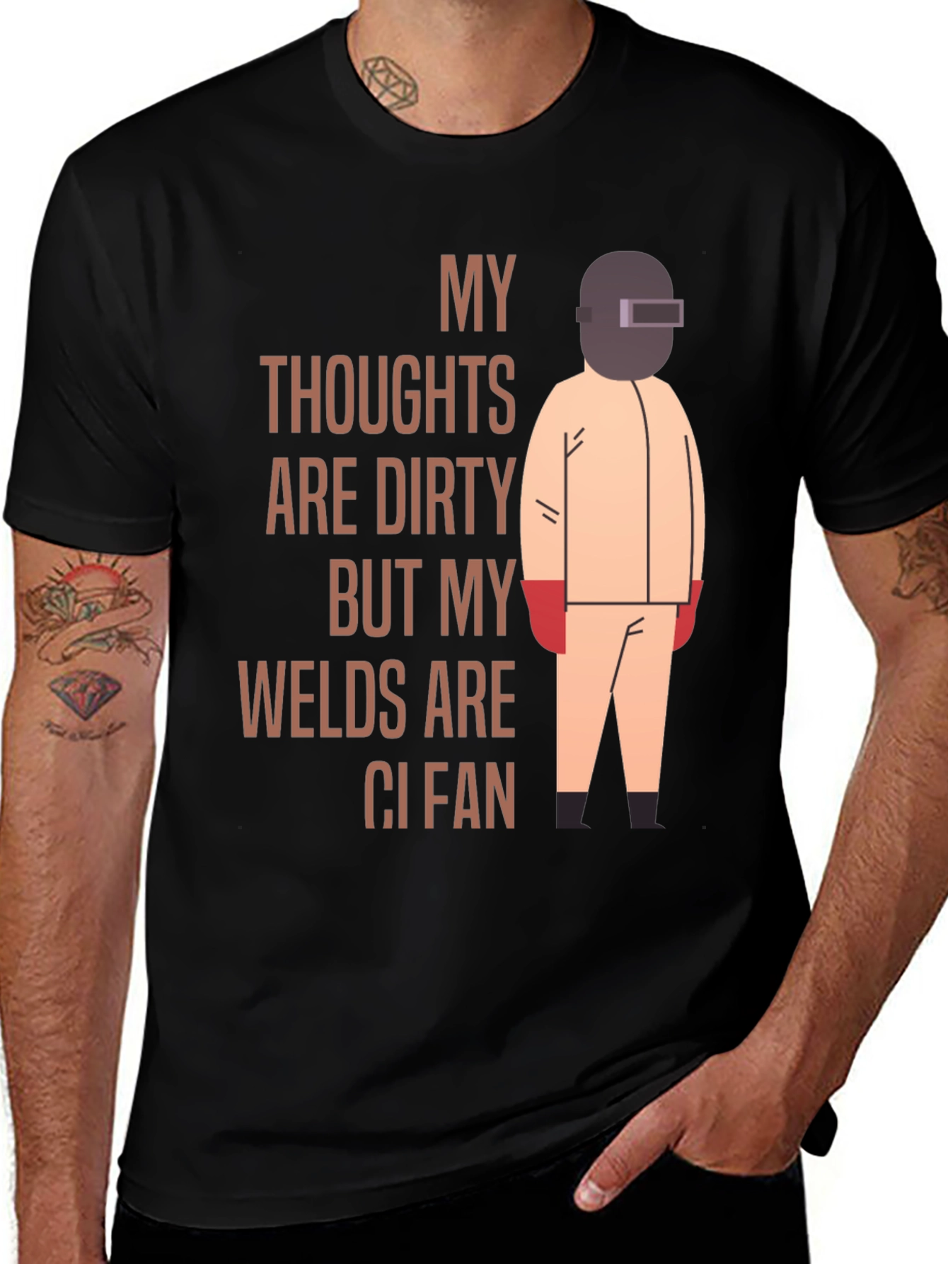 Welder T-Shirt: My Thoughts Are Dirty Welds Clean