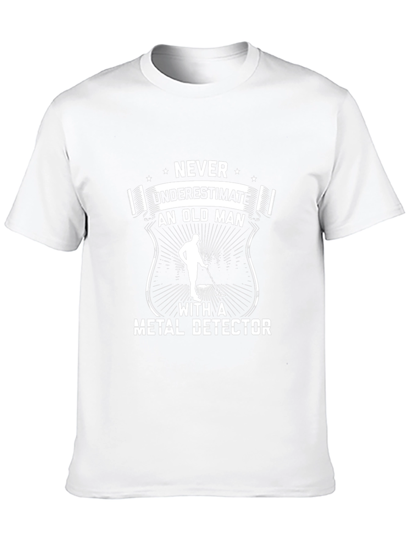 Never Underestimate Metal Detector T-Shirt