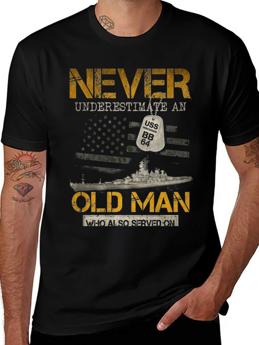 Never Underestimate an Old Man USS BB 64 T-Shirt