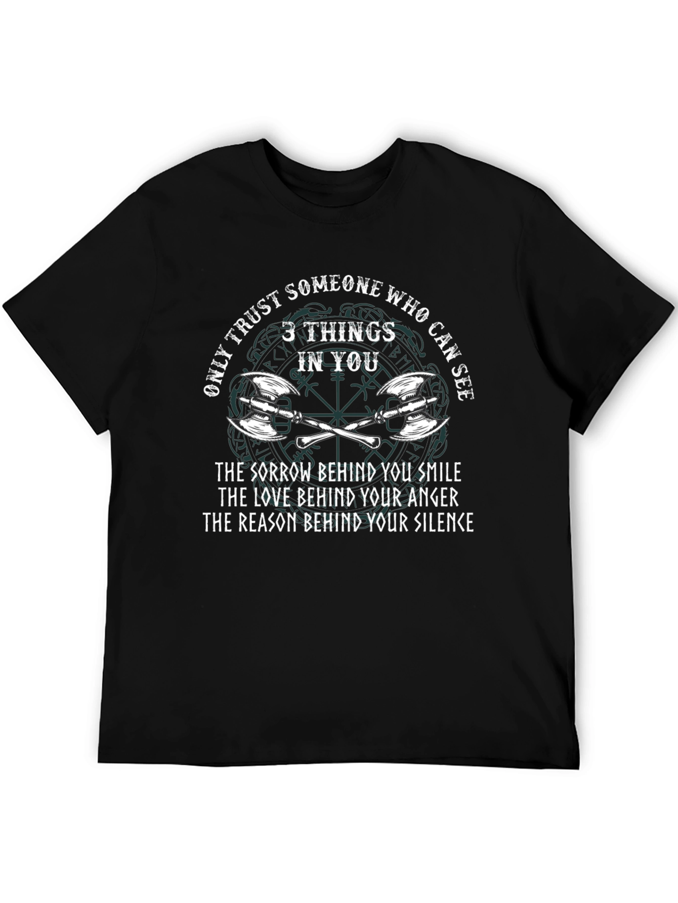 Viking Axe T-Shirt - Only Trust Someone