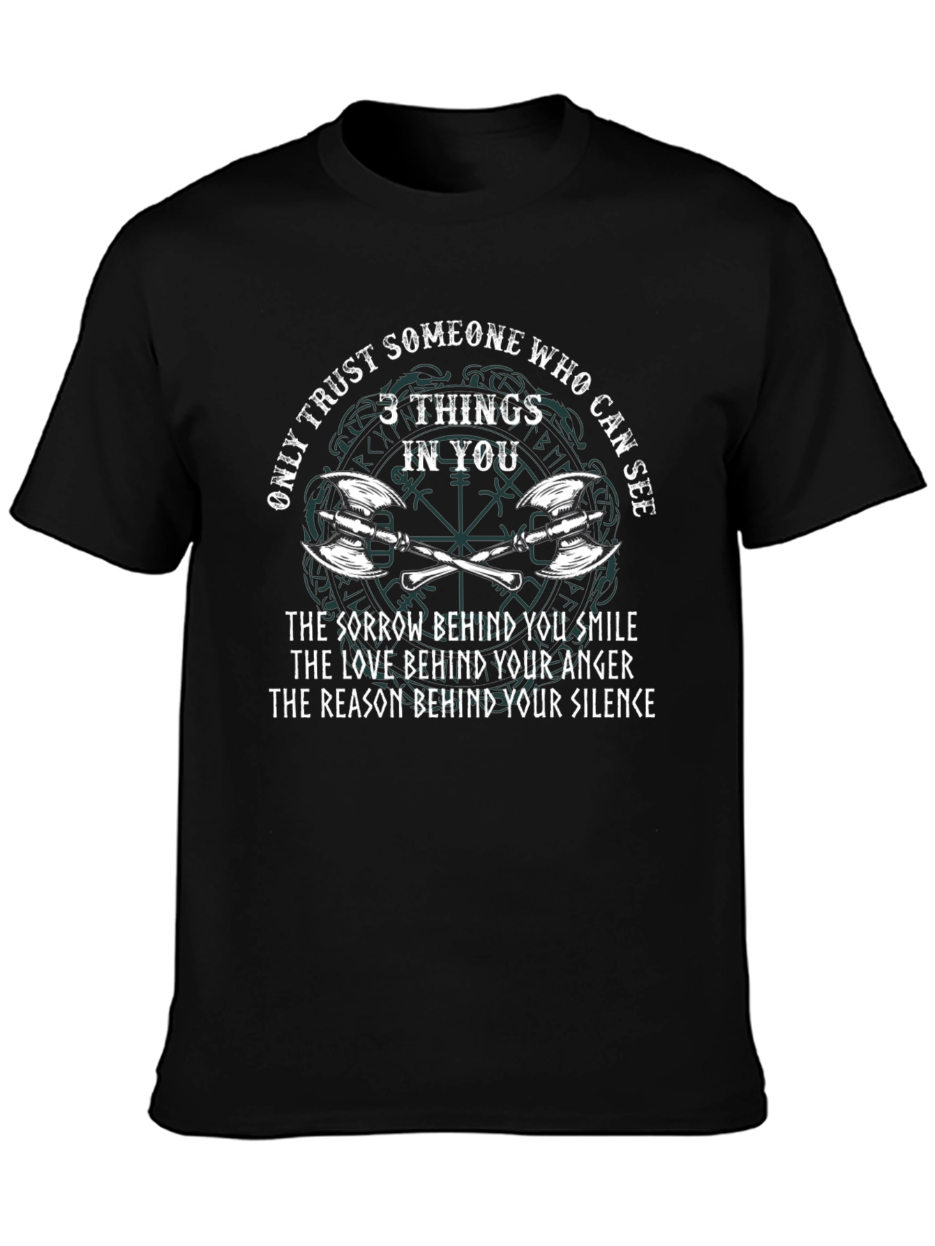 Viking Axe T-Shirt - Only Trust Someone