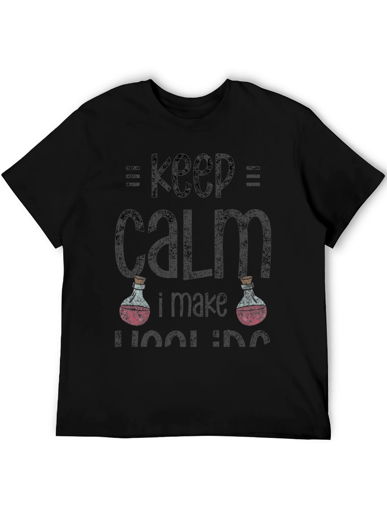 Keep Calm I Make Healing Potions T-Shirt