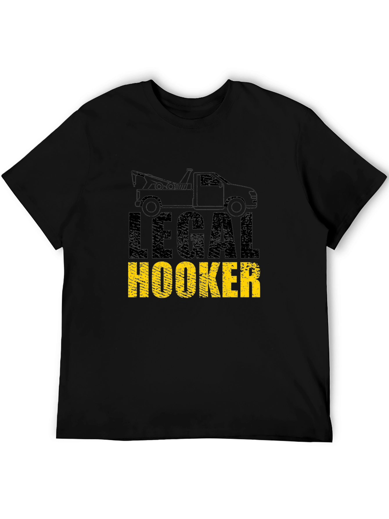 Legal Hooker Tow Truck Funny Graphic T-Shirt