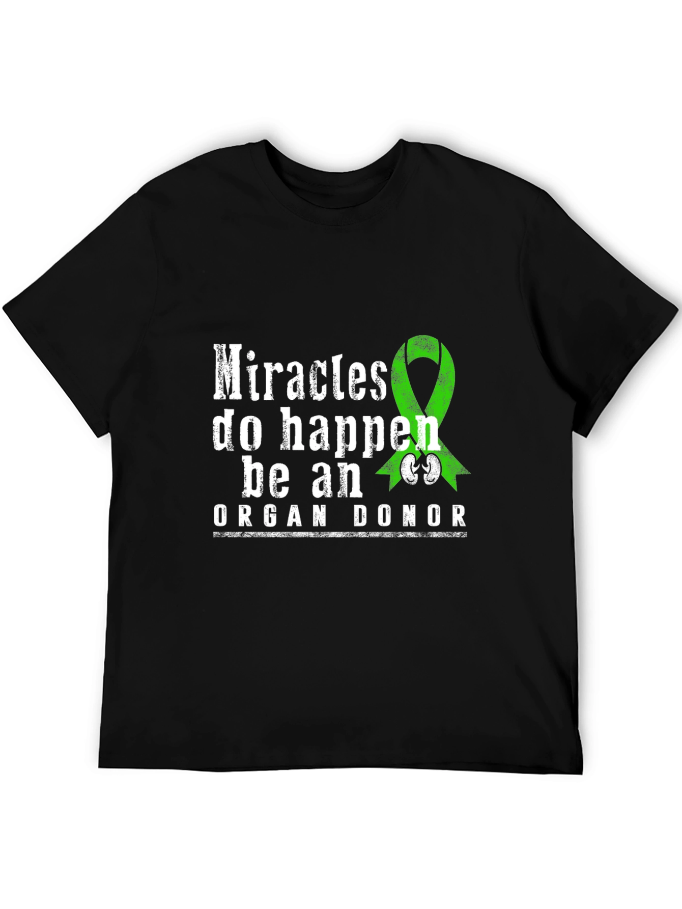 Miracles Happen Organ Donor T-Shirt