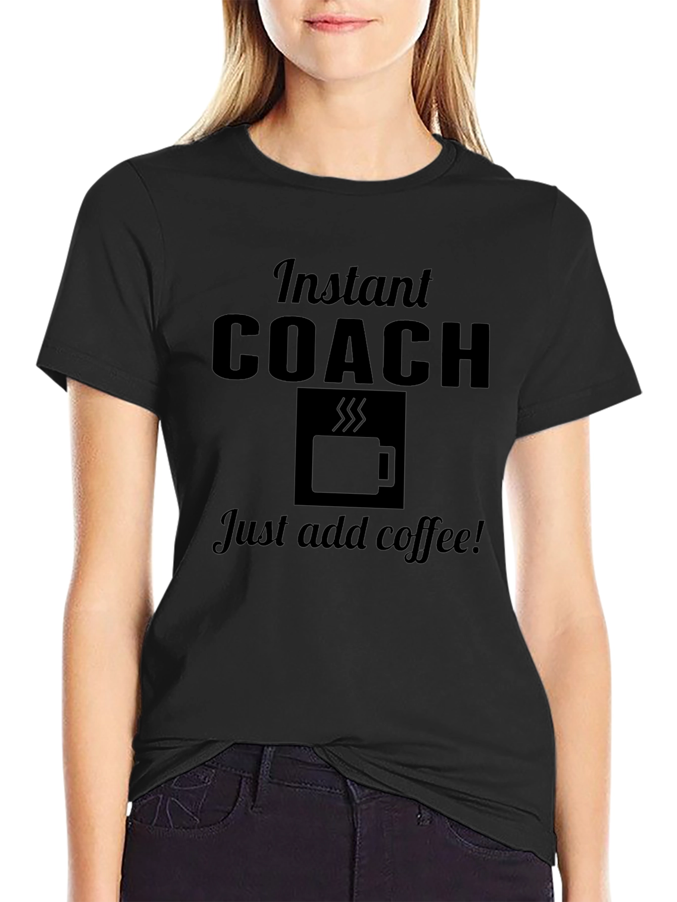 Instant Coach - Just Add Coffee Graphic Tee