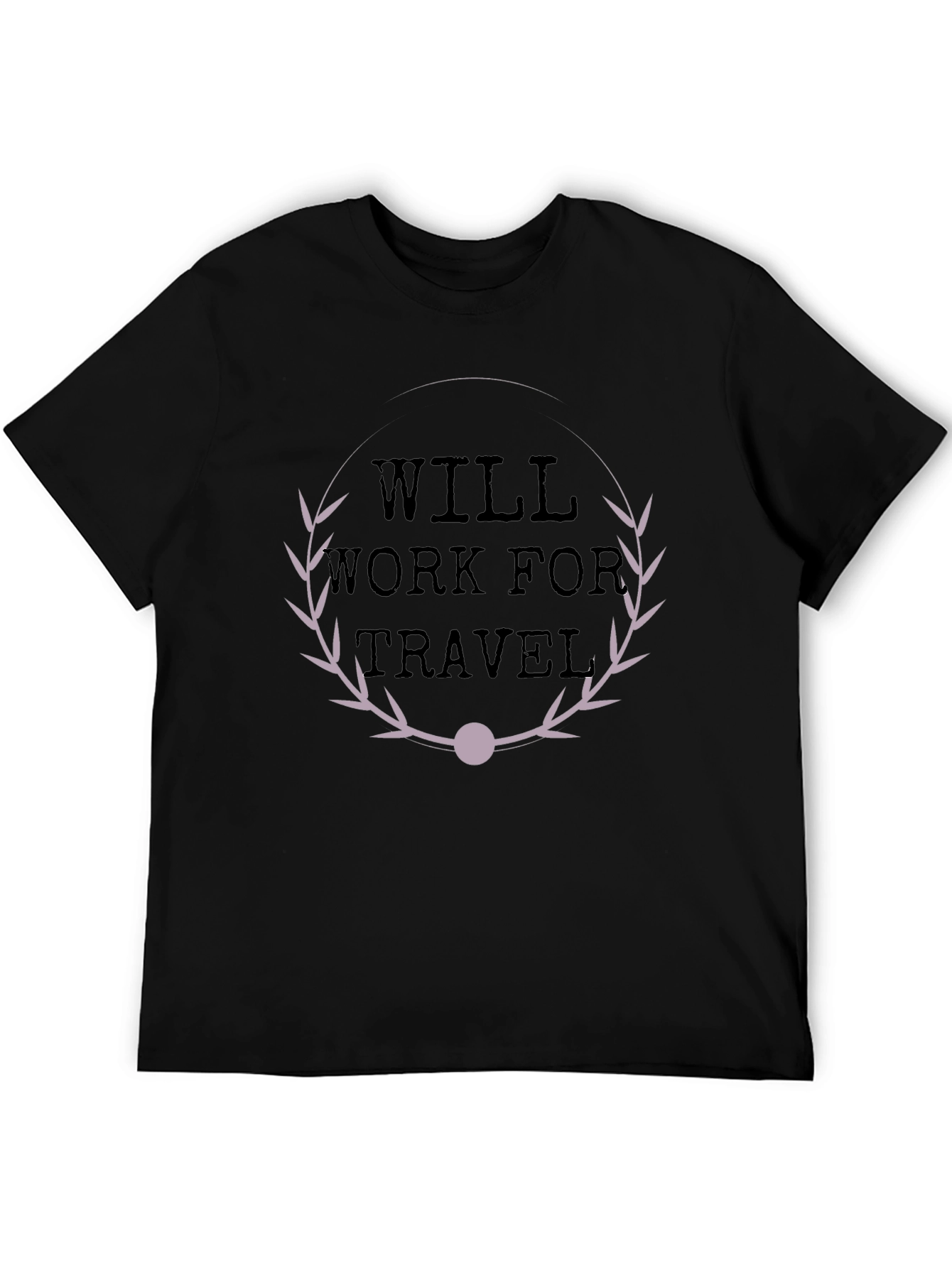Will Work For Travel Graphic T-Shirt