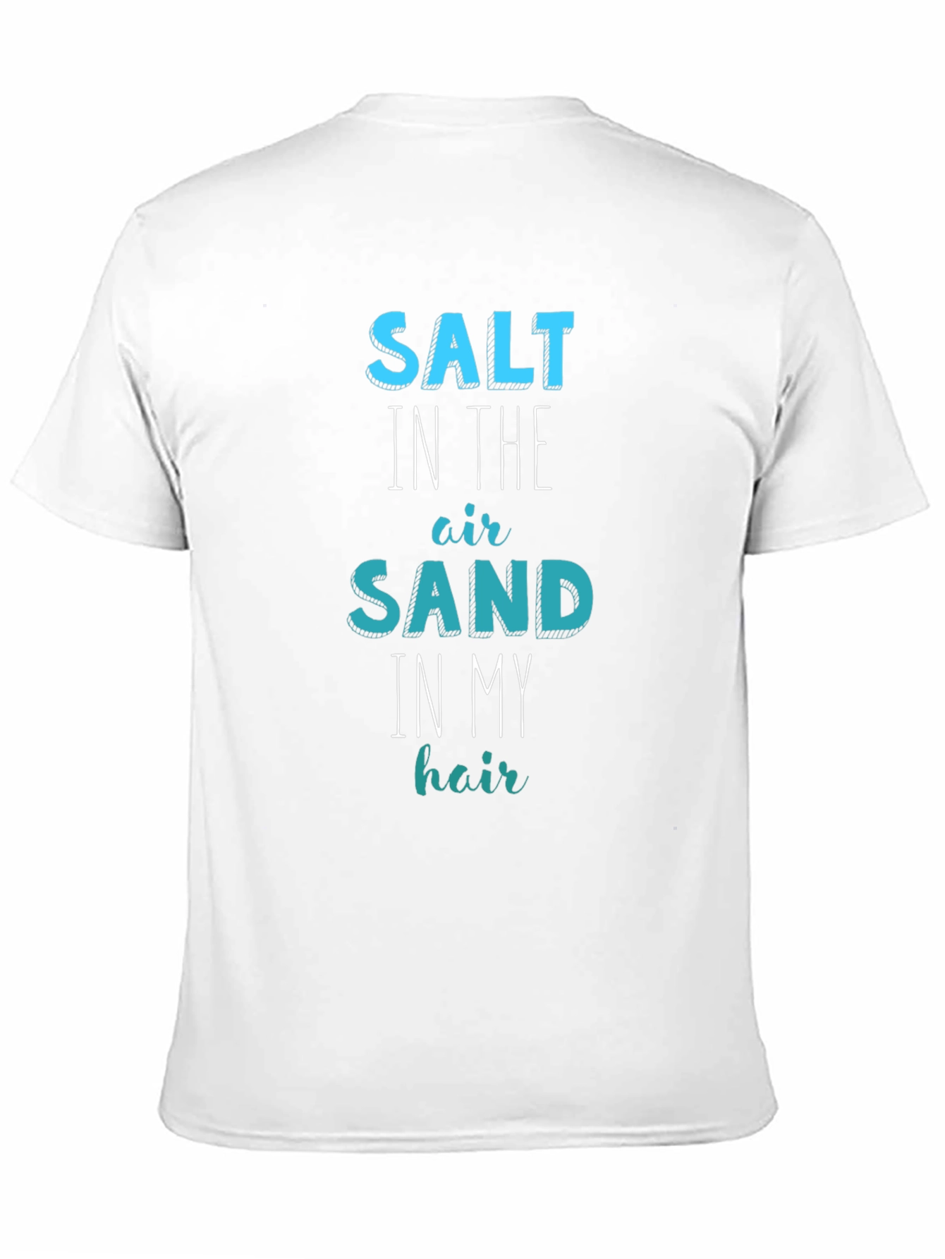 Salt Sand Hair T-Shirt: Summer Beach Fun