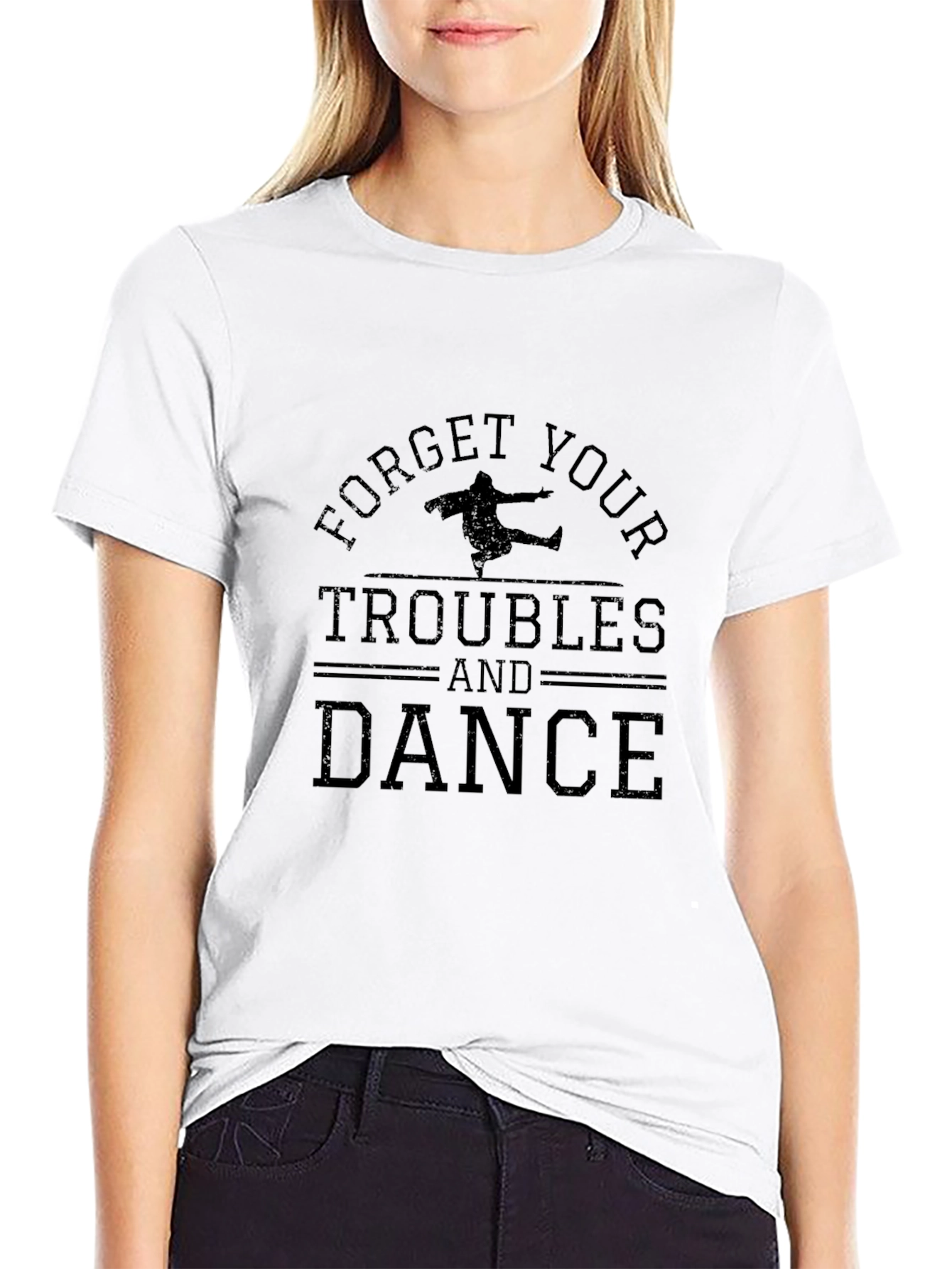 Forget Your Troubles and Dance Black T-Shirt