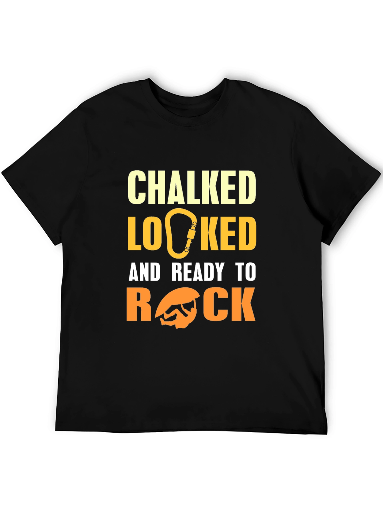 Chalked Locked & Ready to Rock Climbing T-Shirt