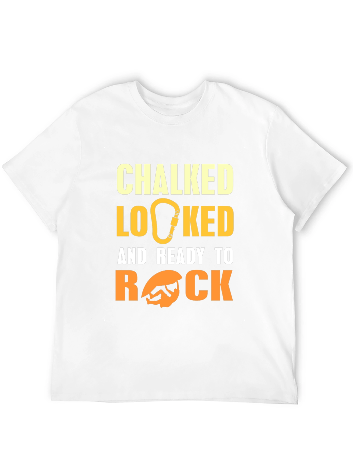 Chalked Locked & Ready to Rock Climbing T-Shirt