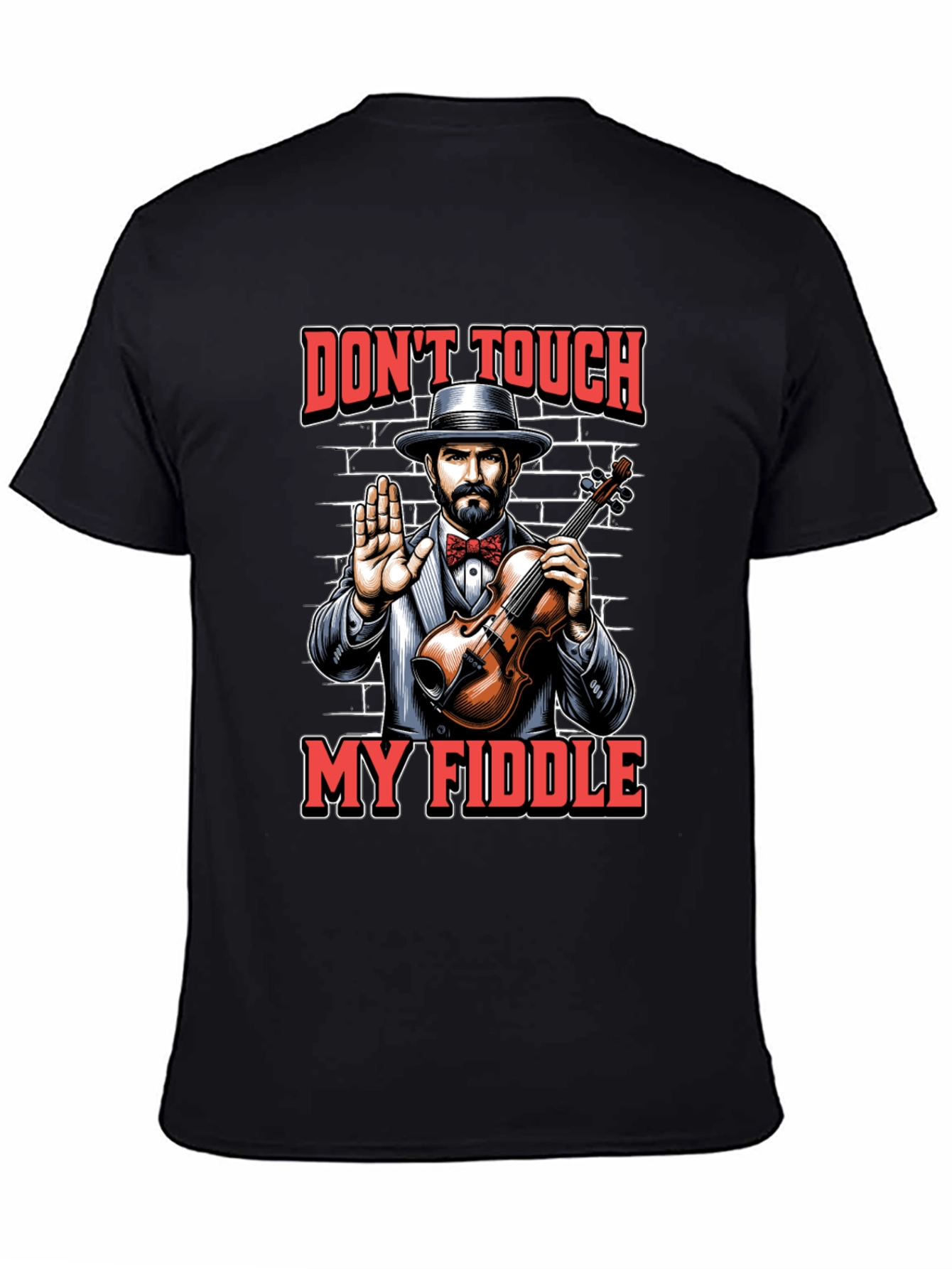 Dont Touch My Fiddle Graphic Tee