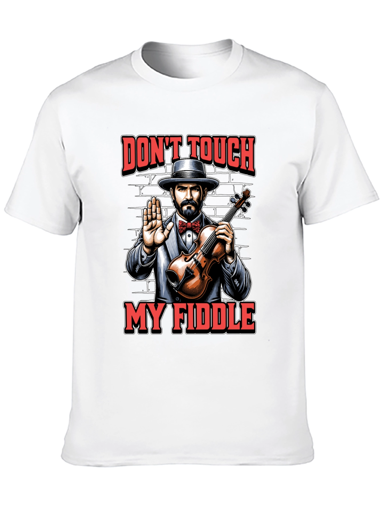 Dont Touch My Fiddle Graphic Tee