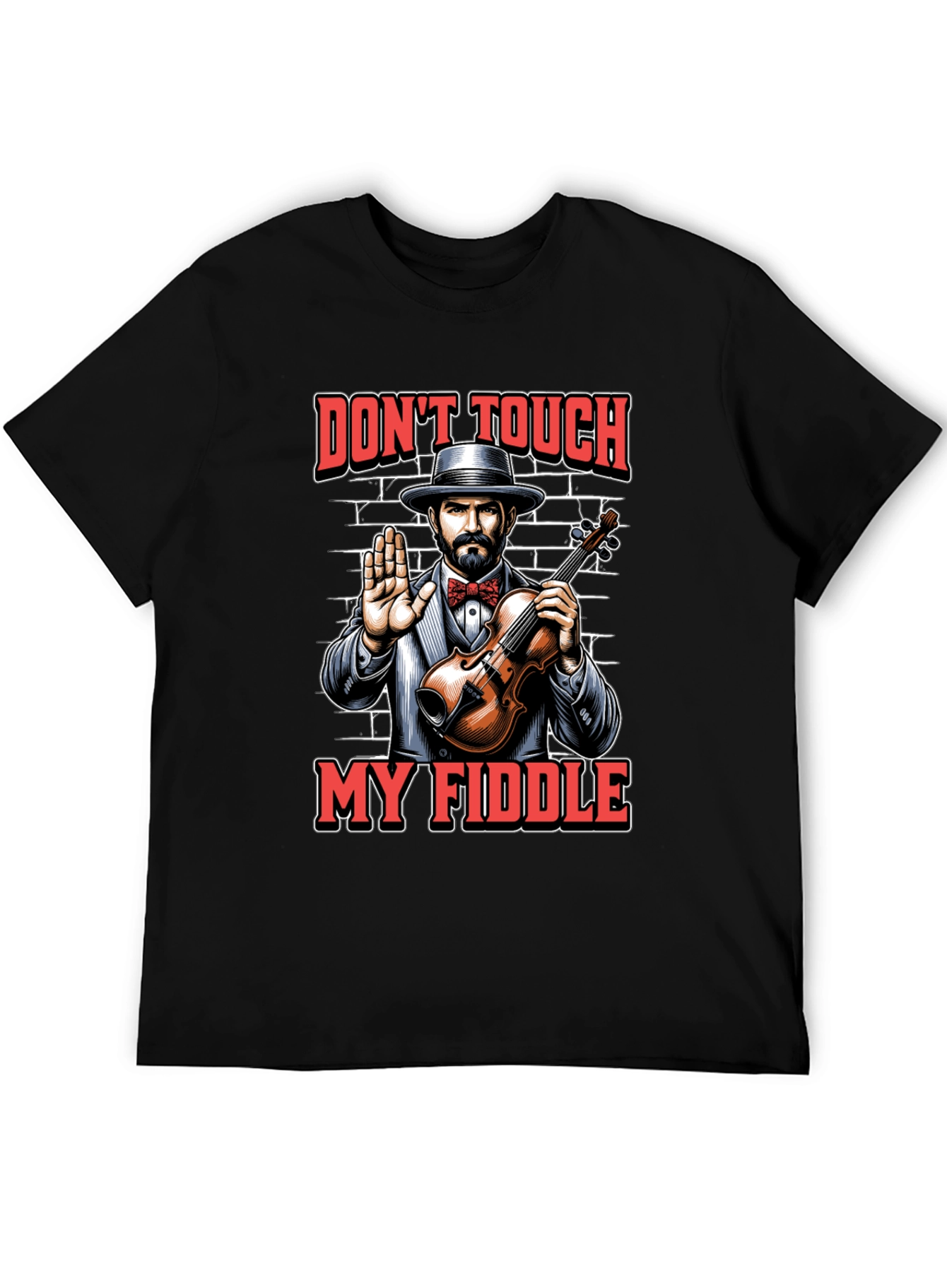 Dont Touch My Fiddle Graphic Tee