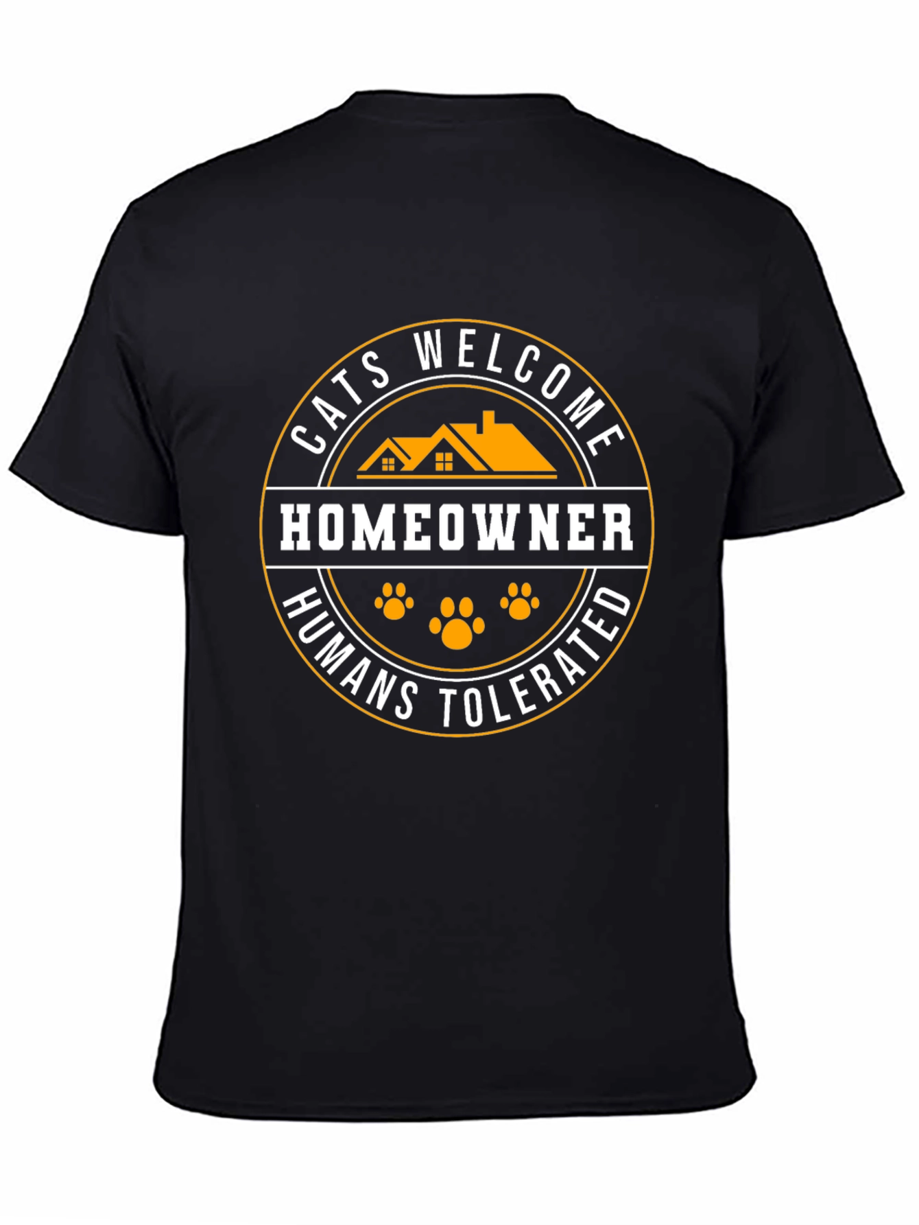 Cats Welcome Homeowner T-Shirt