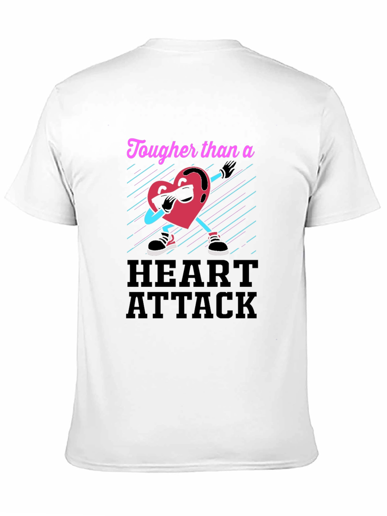 Tougher Than a Heart Attack Graphic T-Shirt