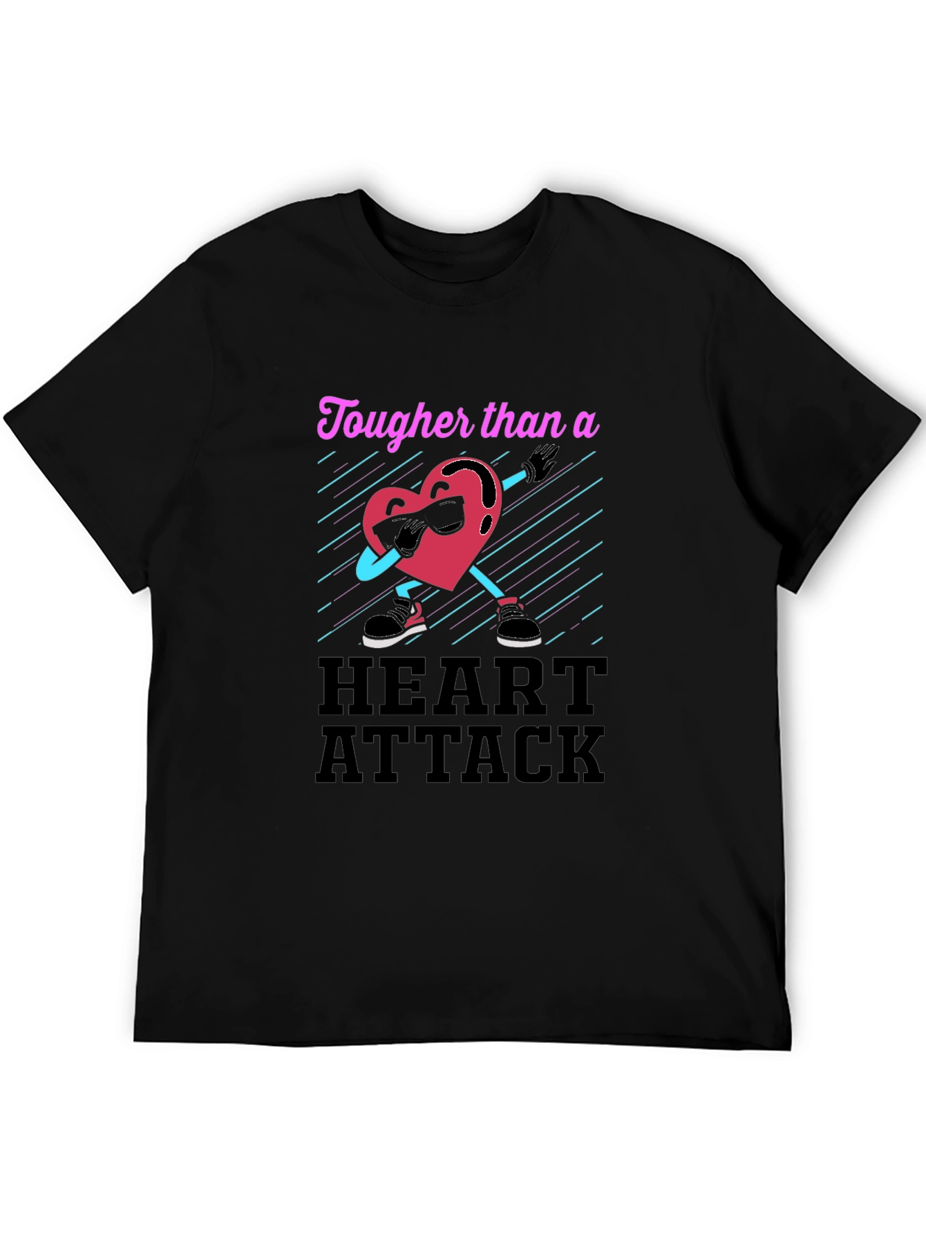 Tougher Than a Heart Attack Graphic T-Shirt