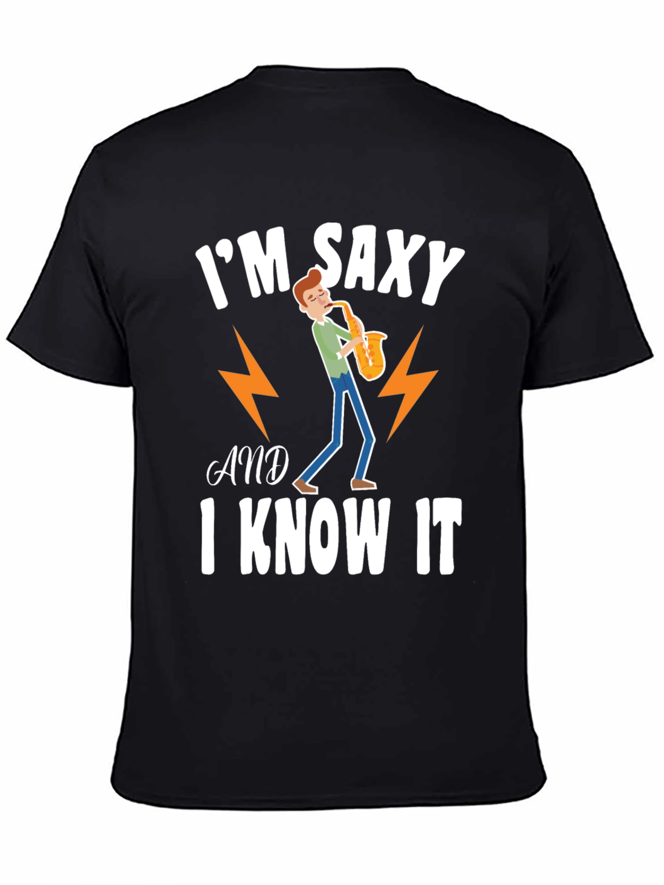 Im Saxy and I Know It Graphic T-Shirt