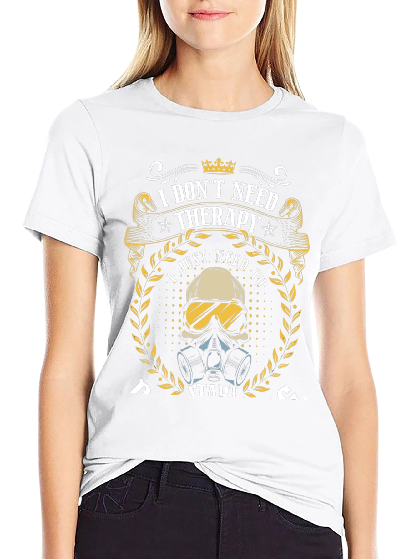 I Dont Need Therapy T-Shirt