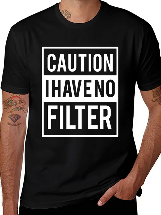 Caution I Have No Filter Black Graphic Tee Shirt