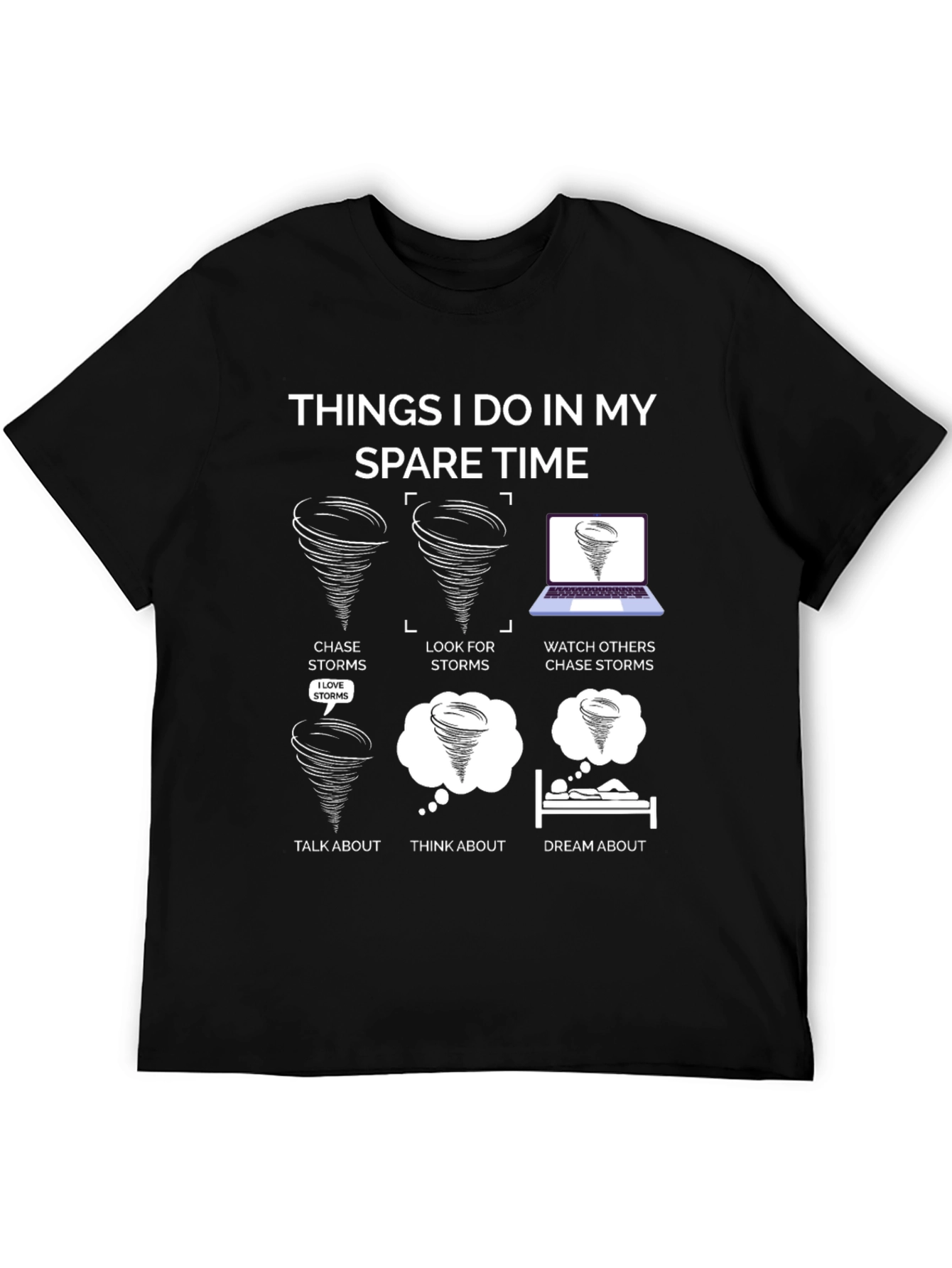 Storm Chaser T-Shirt: Spare Time Tornado Fun